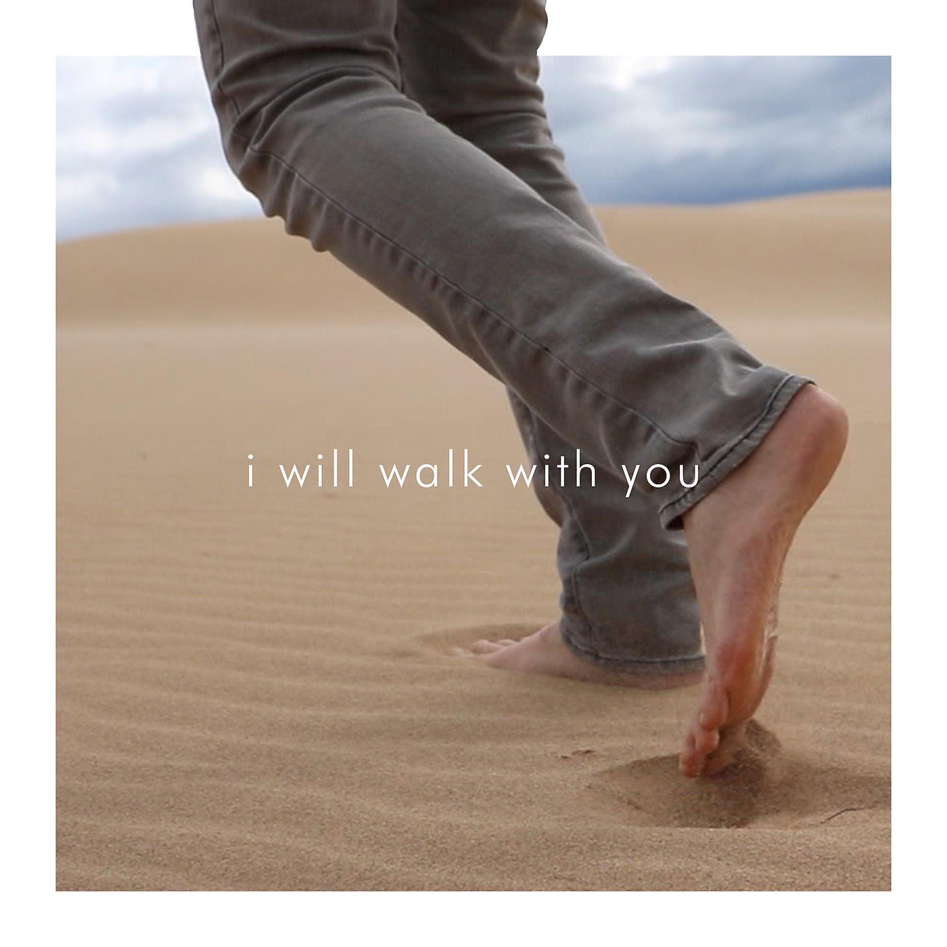 Постер альбома I Will Walk with You