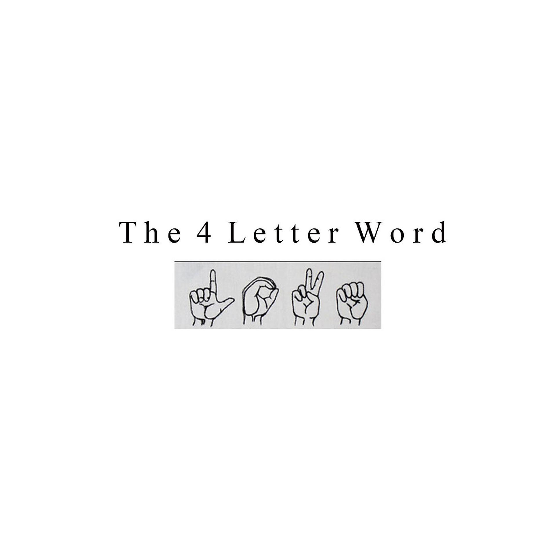 Постер альбома The 4 Letter Word