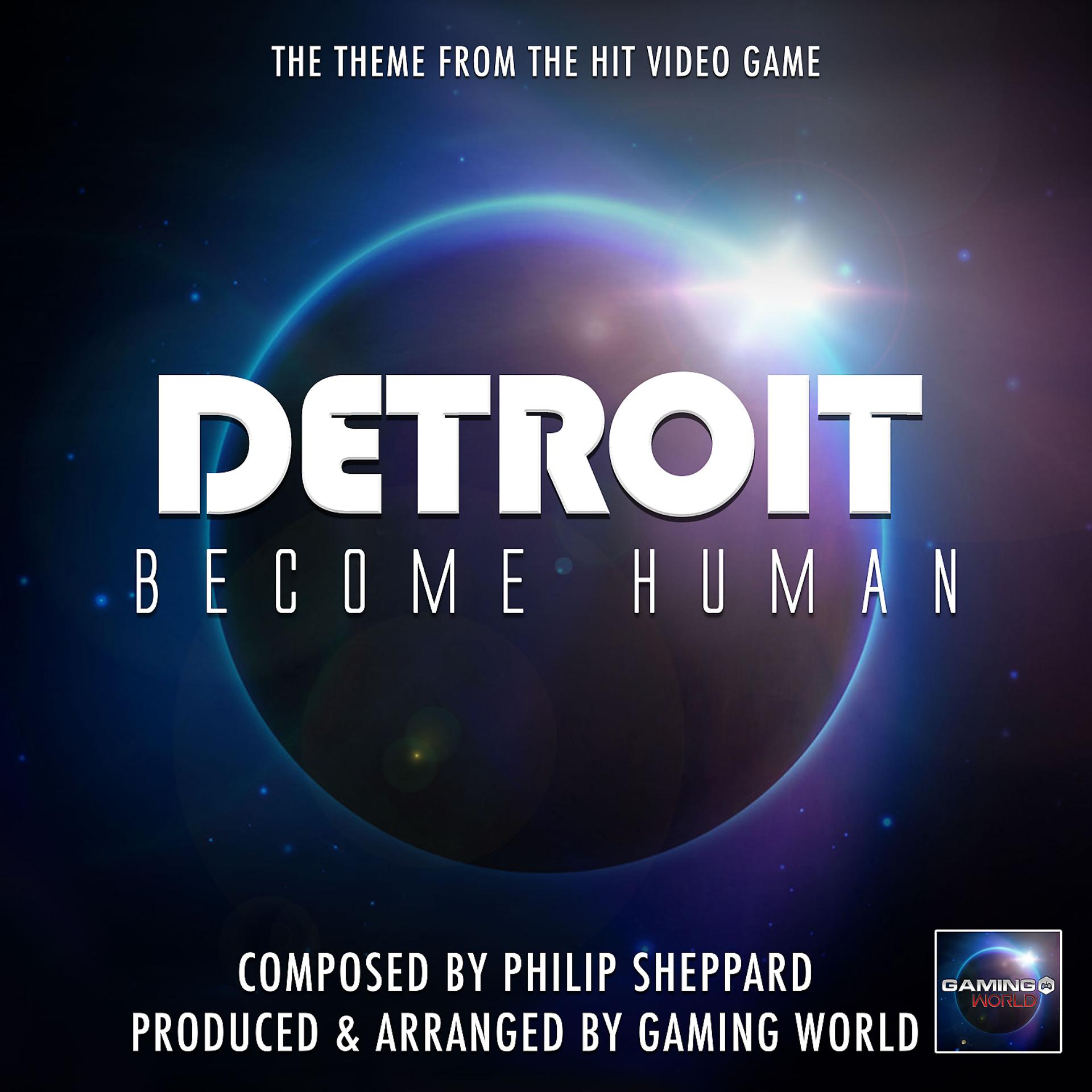 Постер альбома Detroit Become Human Main Theme (From "Detroit Become Human")