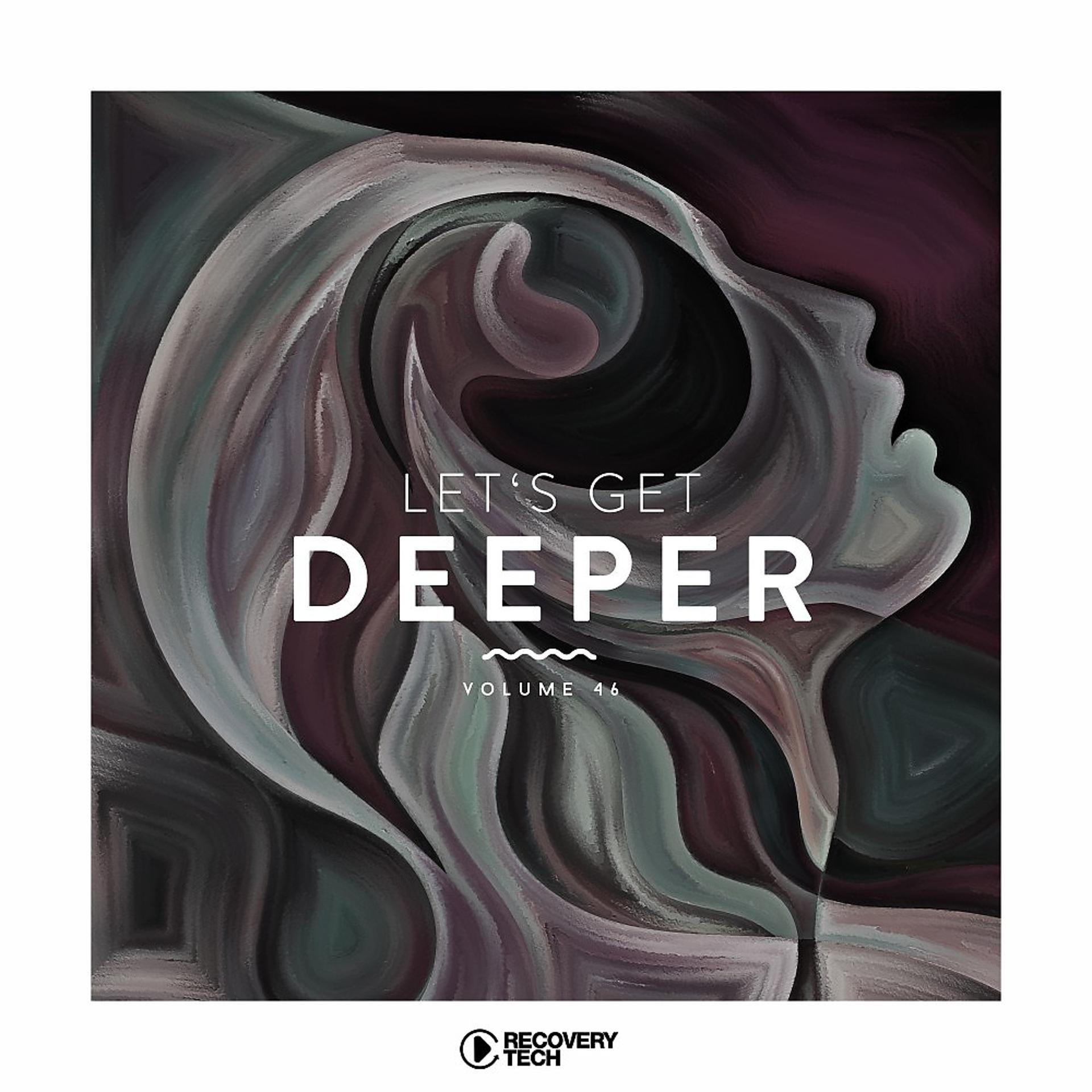 Постер альбома Let's Get Deeper, Vol. 46