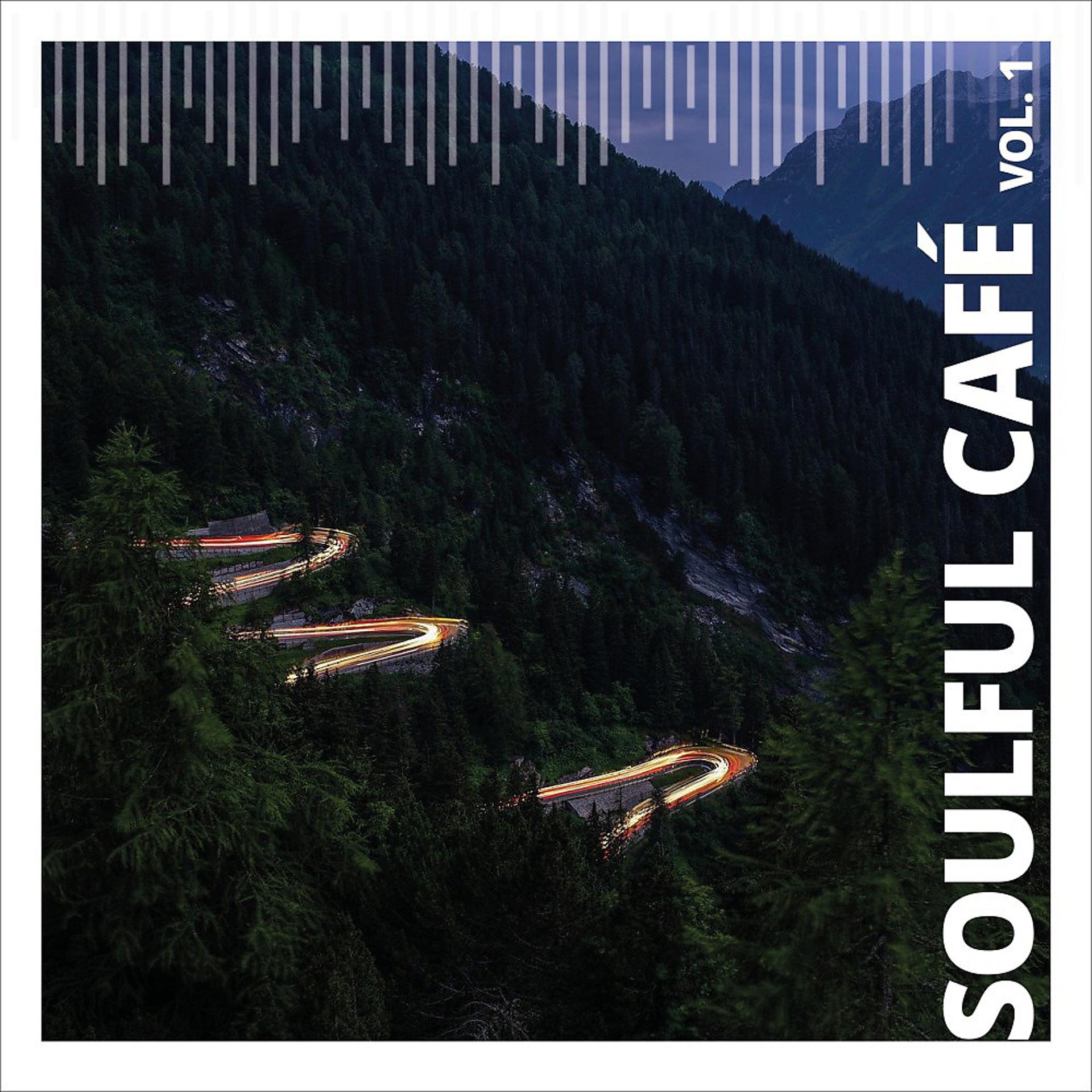 Постер альбома Soulful Cafe, Vol. 1