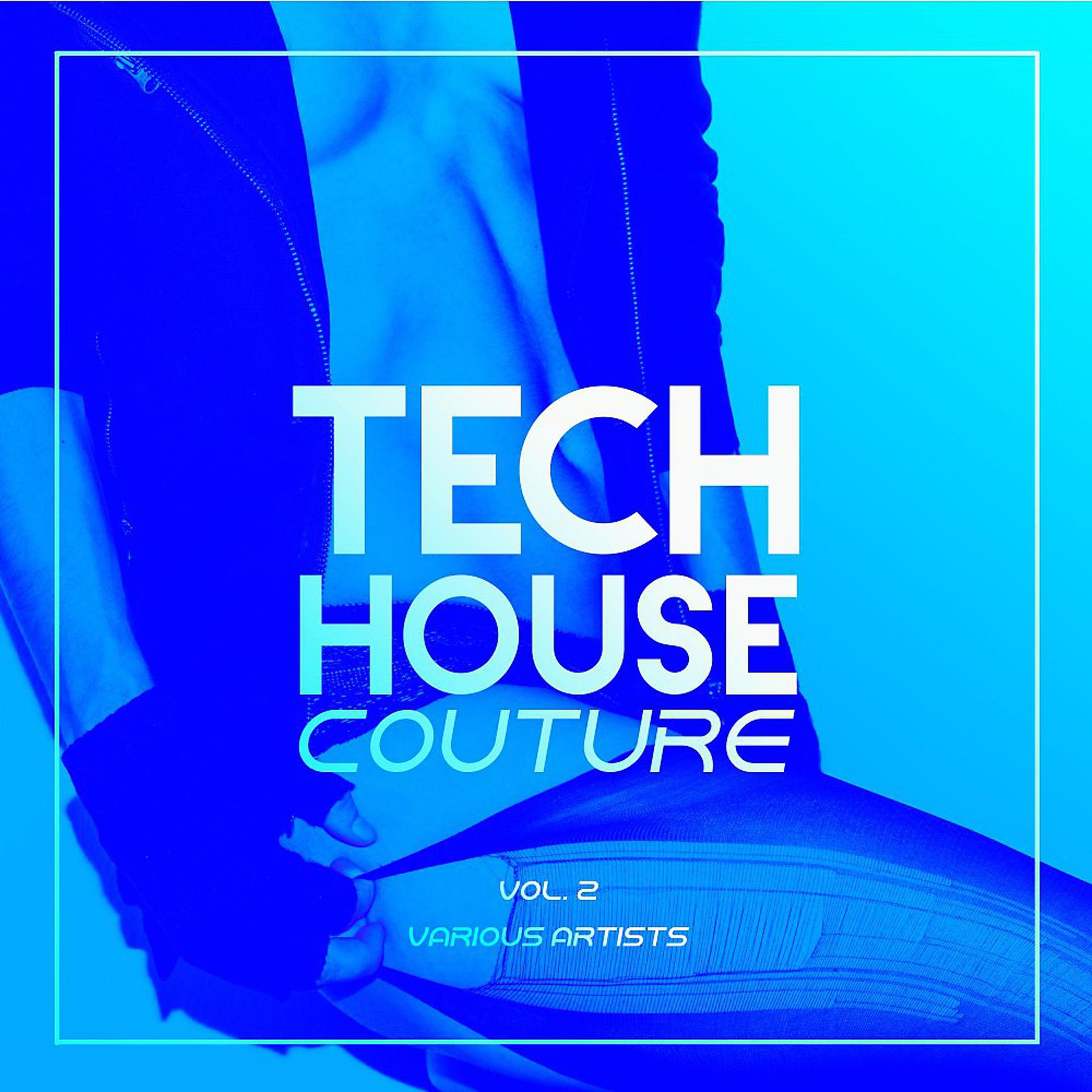 Постер альбома Tech House Couture, Vol. 2