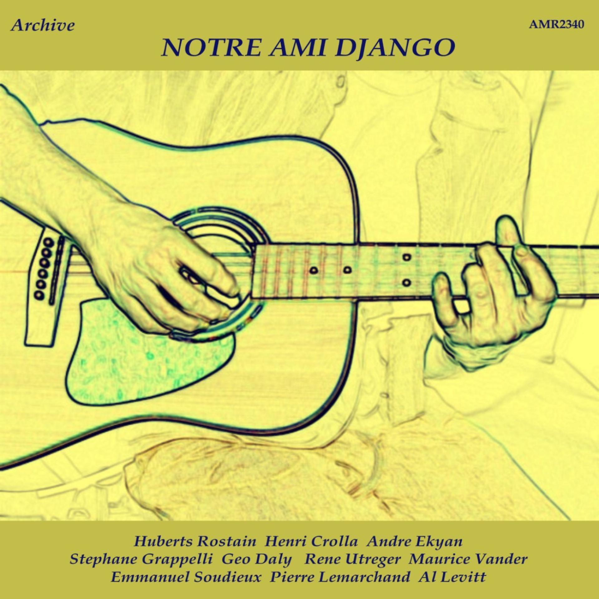 Постер альбома Notre Ami Django