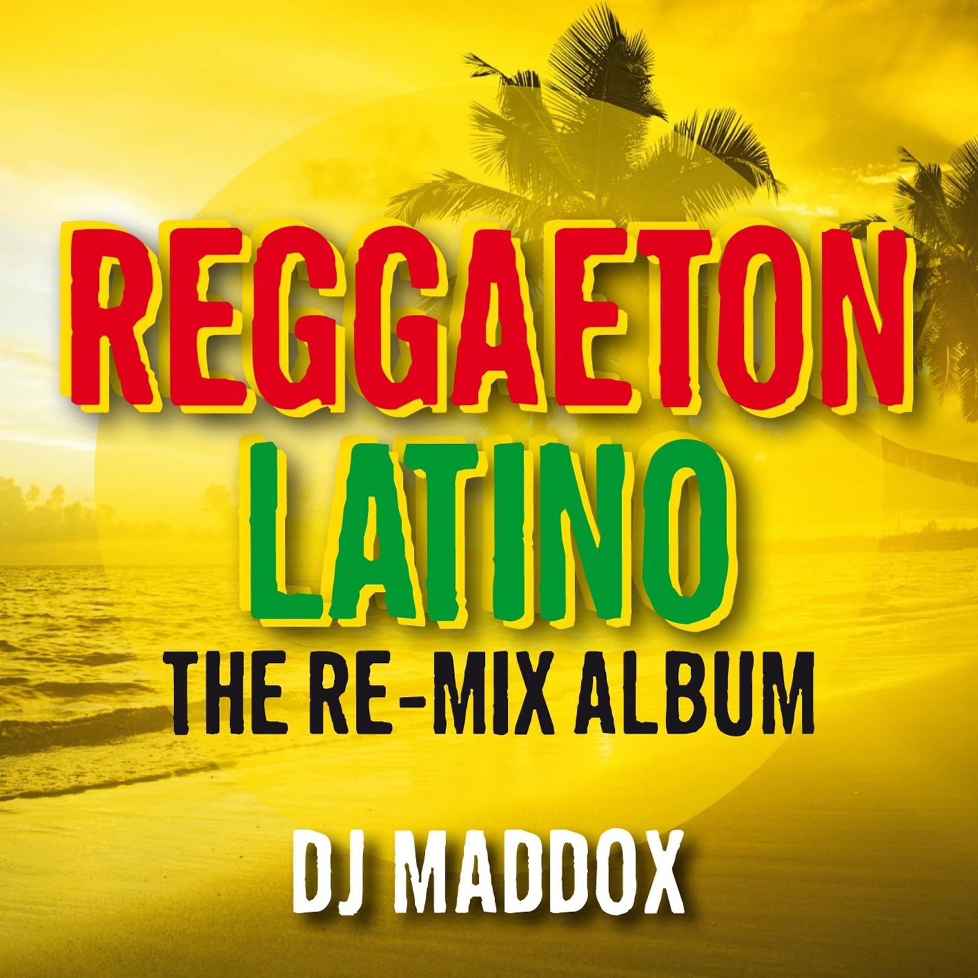 Постер альбома Reggaeton Latino: The Re-Mix Album