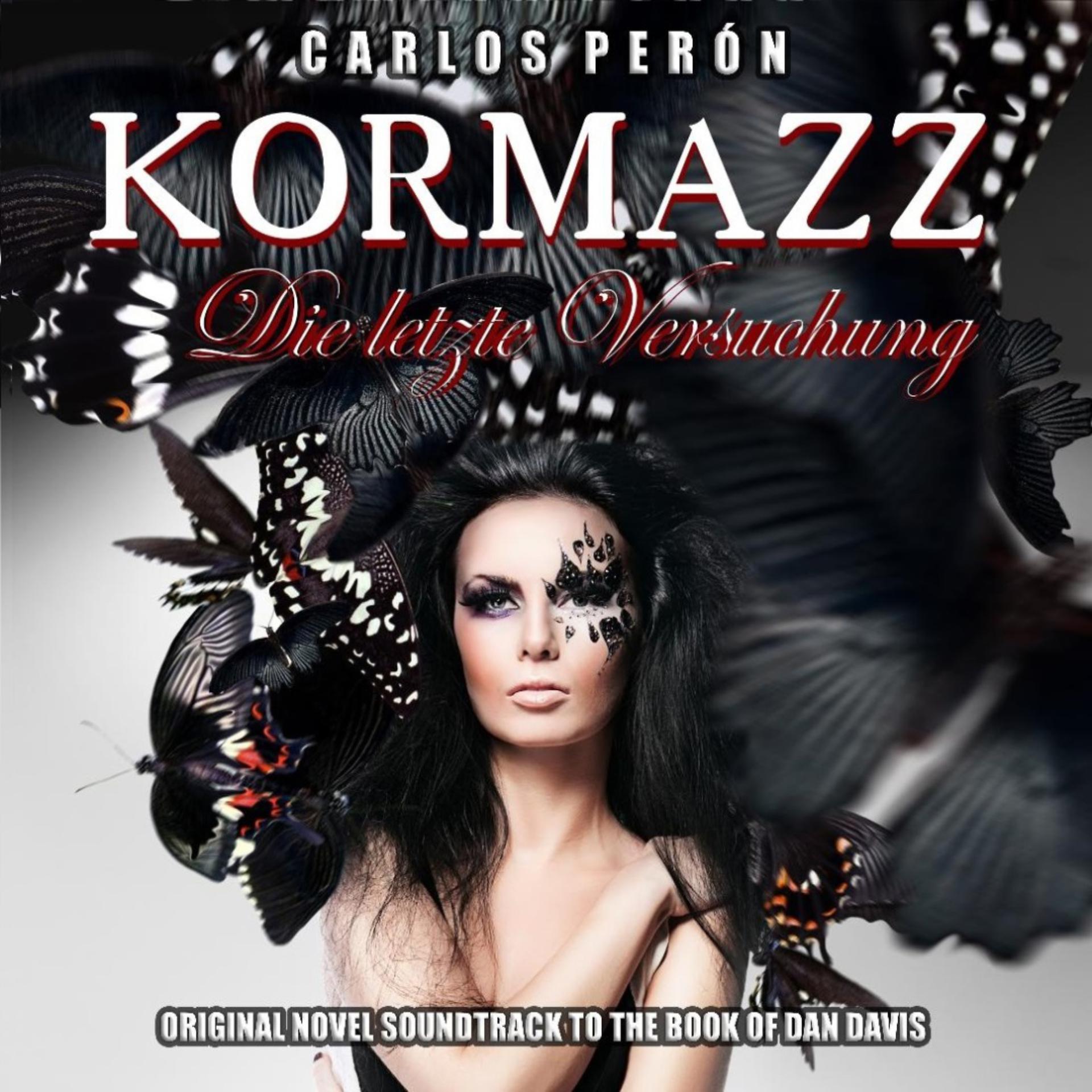 Постер альбома Kormazz - Die Letzte Versuchung (Original Novel Soundtrack to the Book of Dan Davis)