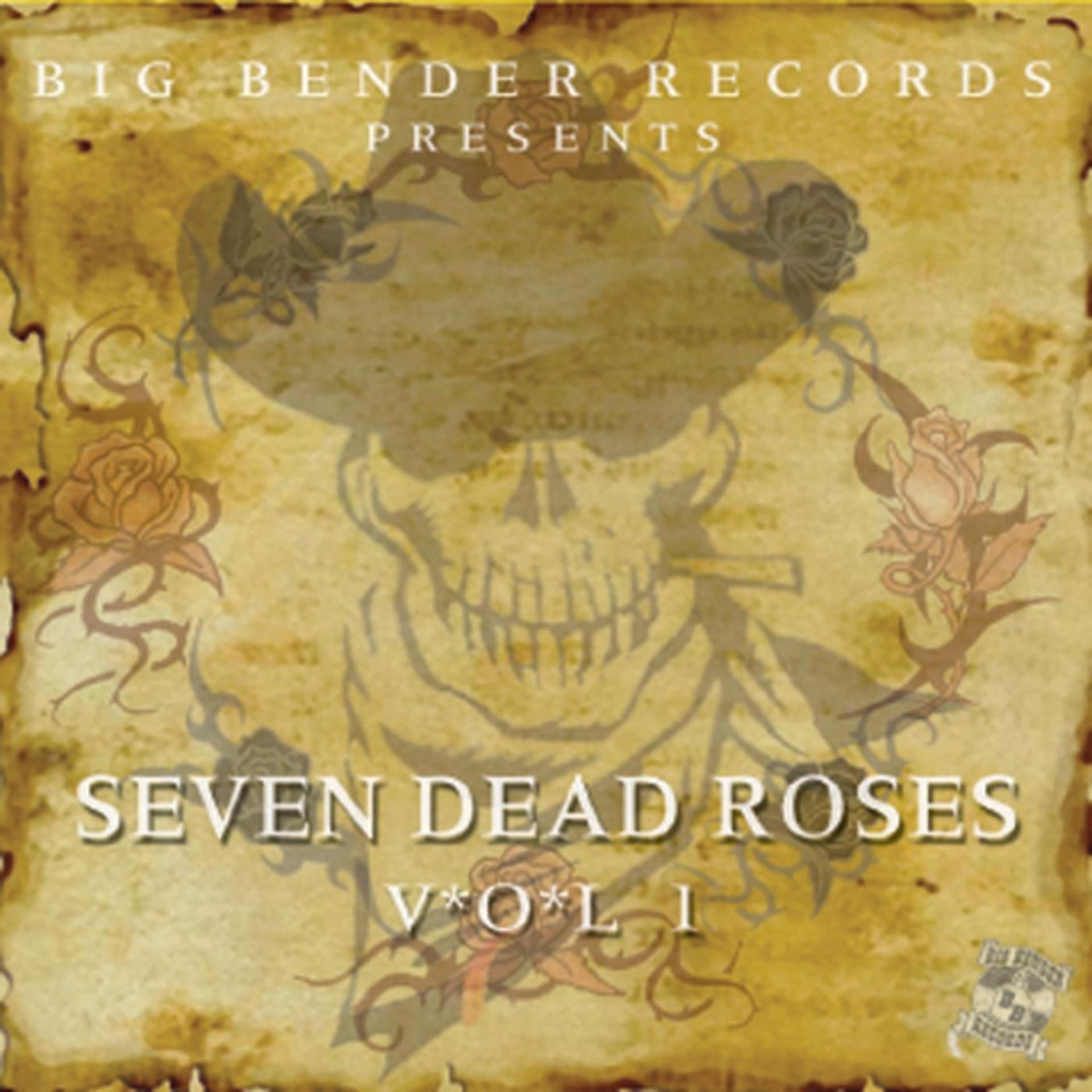 Постер альбома Seven Dead Roses Vol. 1