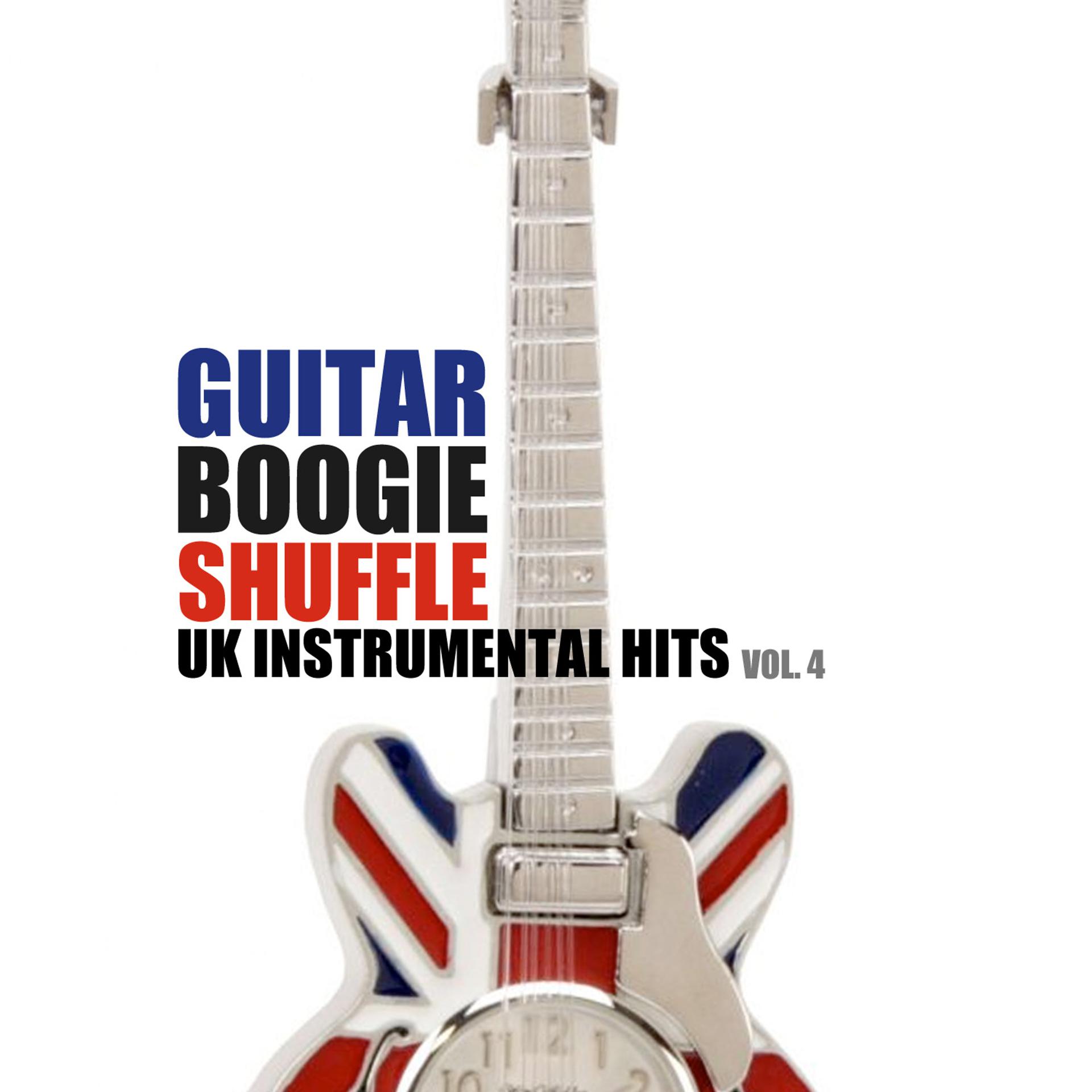 Постер альбома Guitar Boogie Shuffle: UK Instrumental Hits, Vol. 4
