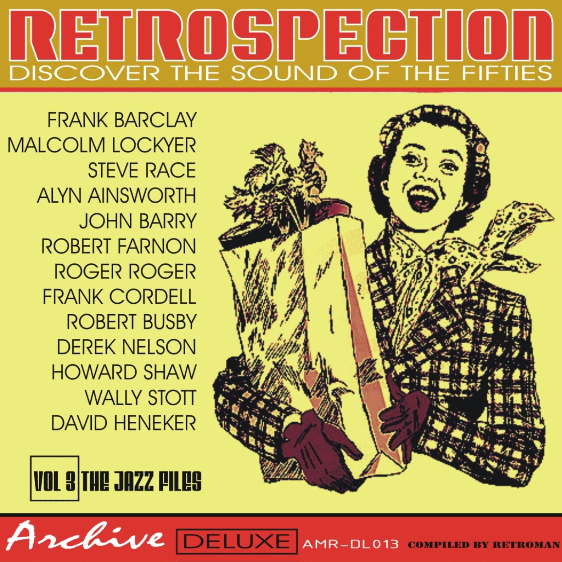Постер альбома Retrospection Vol. 3 the Jazz Files