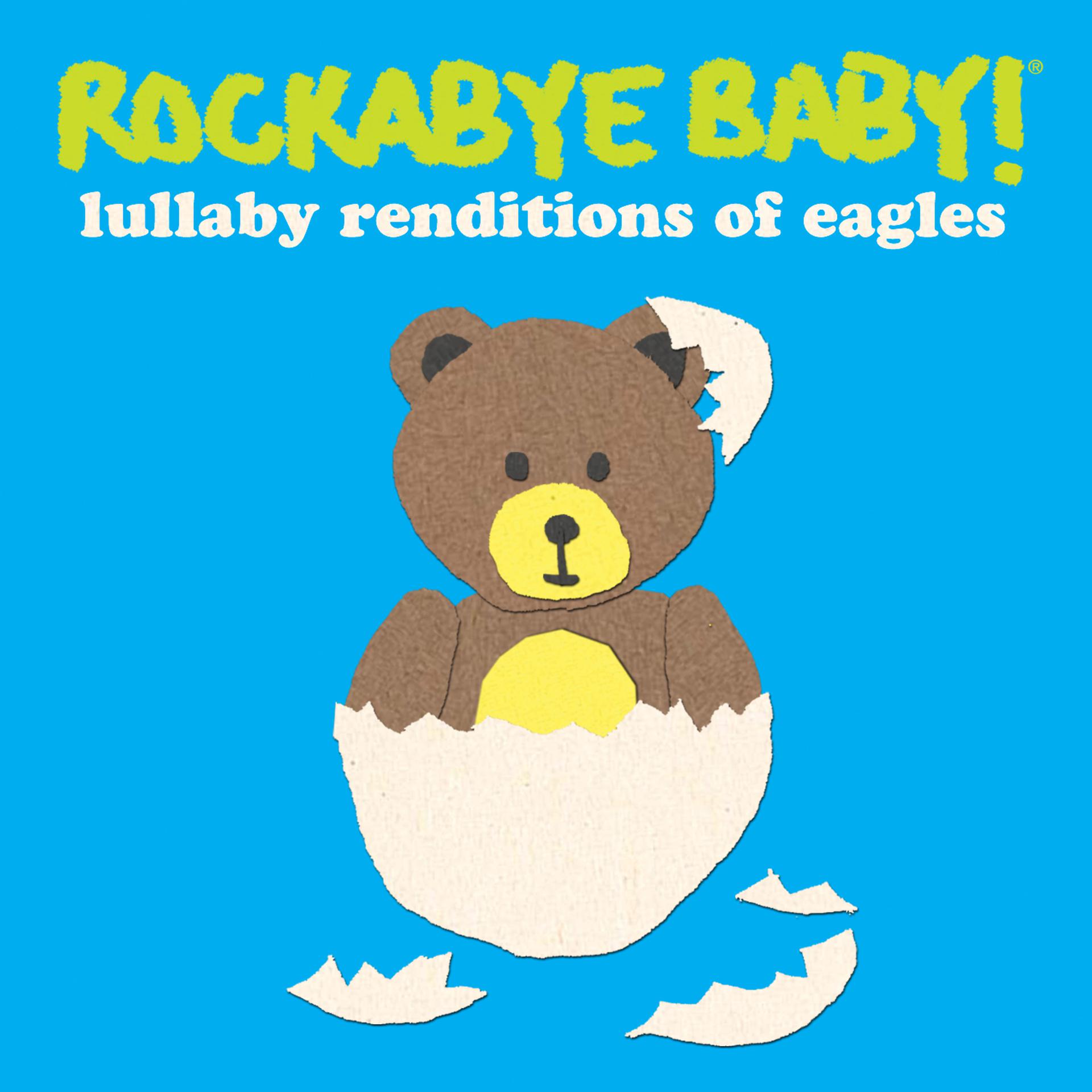 Постер альбома Lullaby Renditions of the Eagles