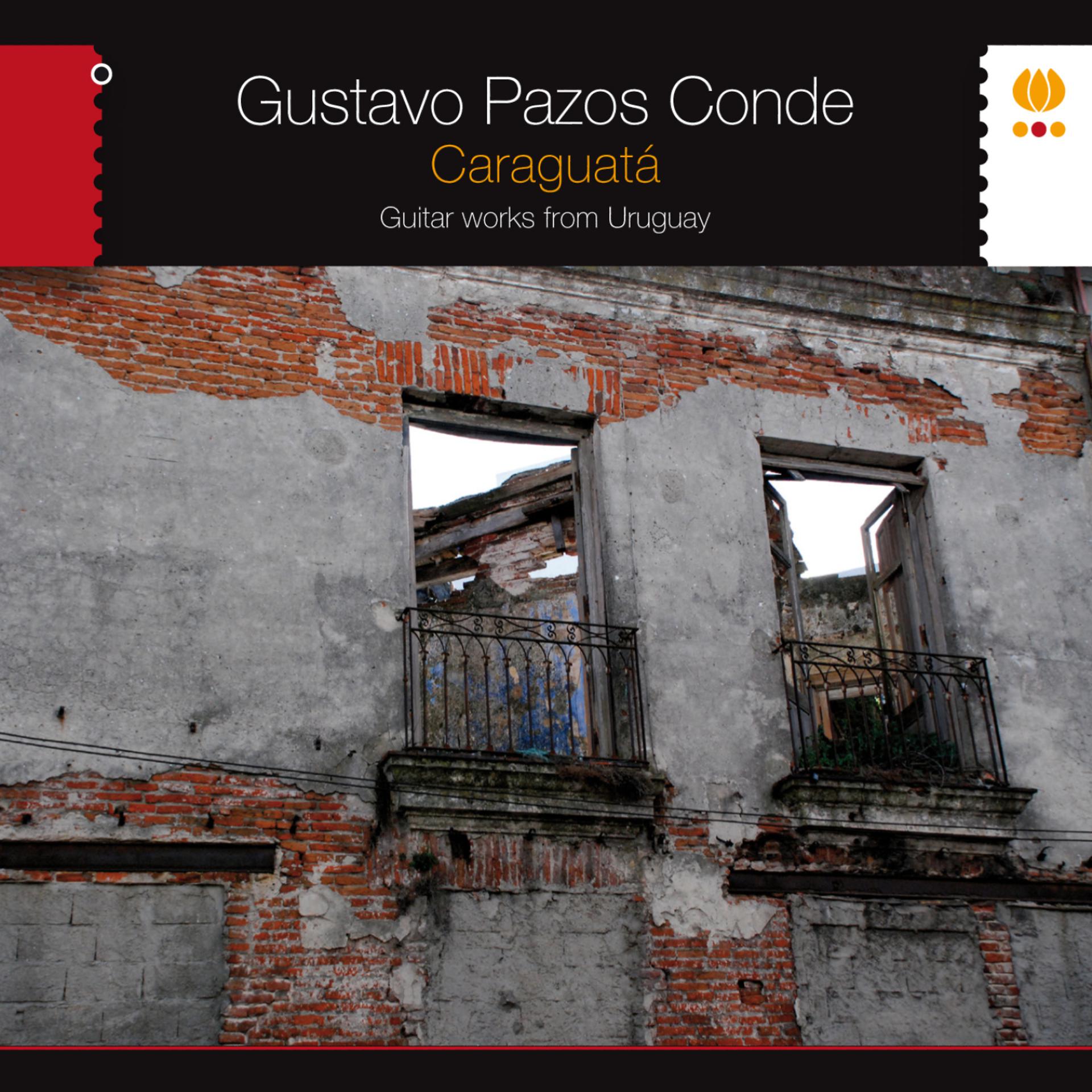 Постер альбома Caraguatá. Guitar Works from Uruguay