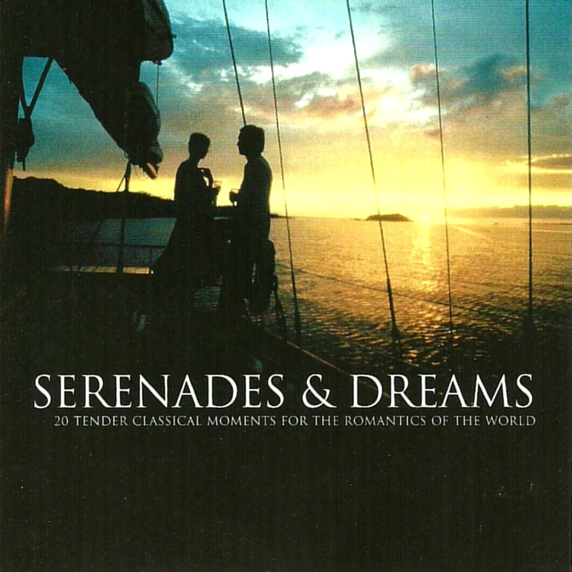 Постер альбома Serenades and Dreams