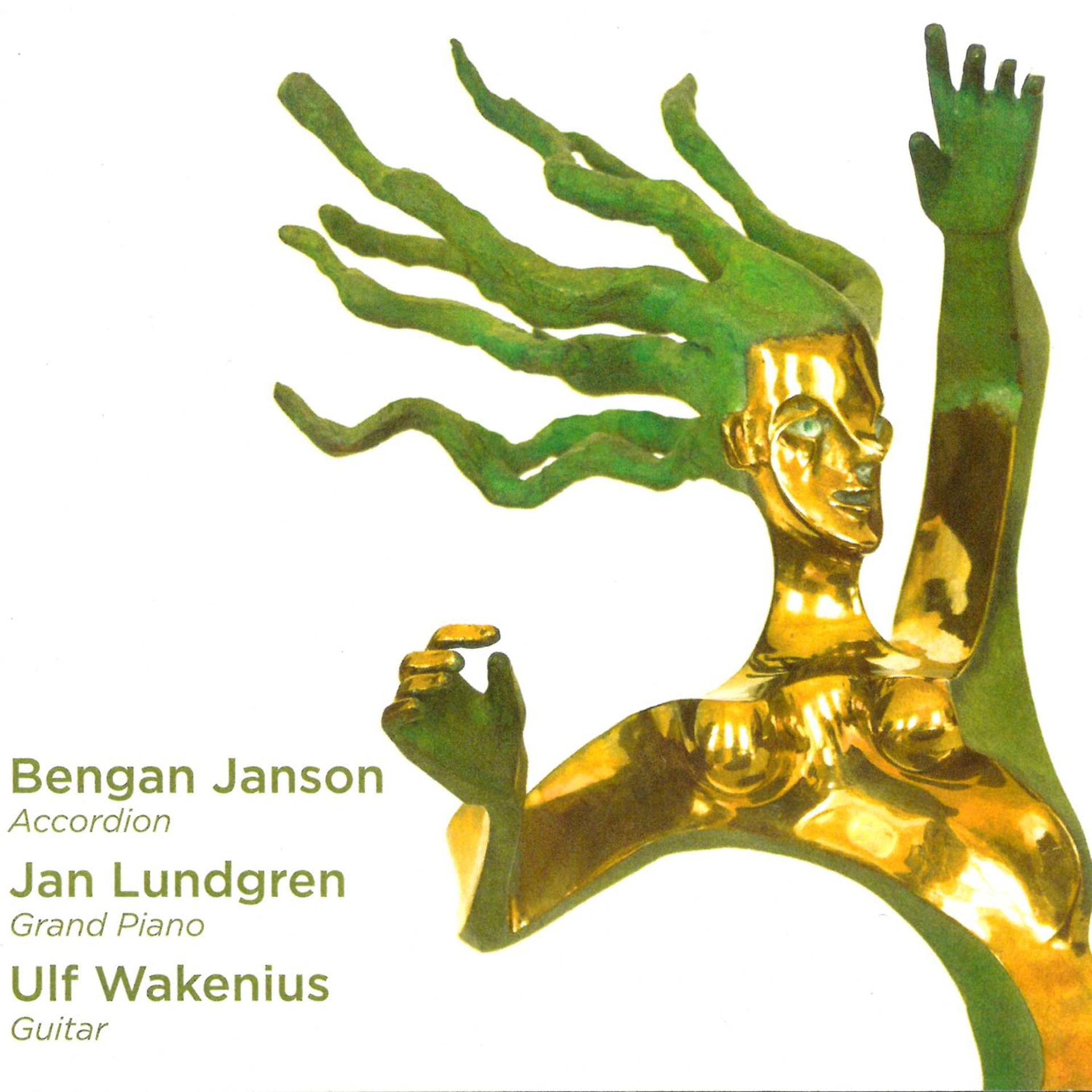 Постер альбома Bengan Janson - Jan Lundgren - Ulf Wakenius