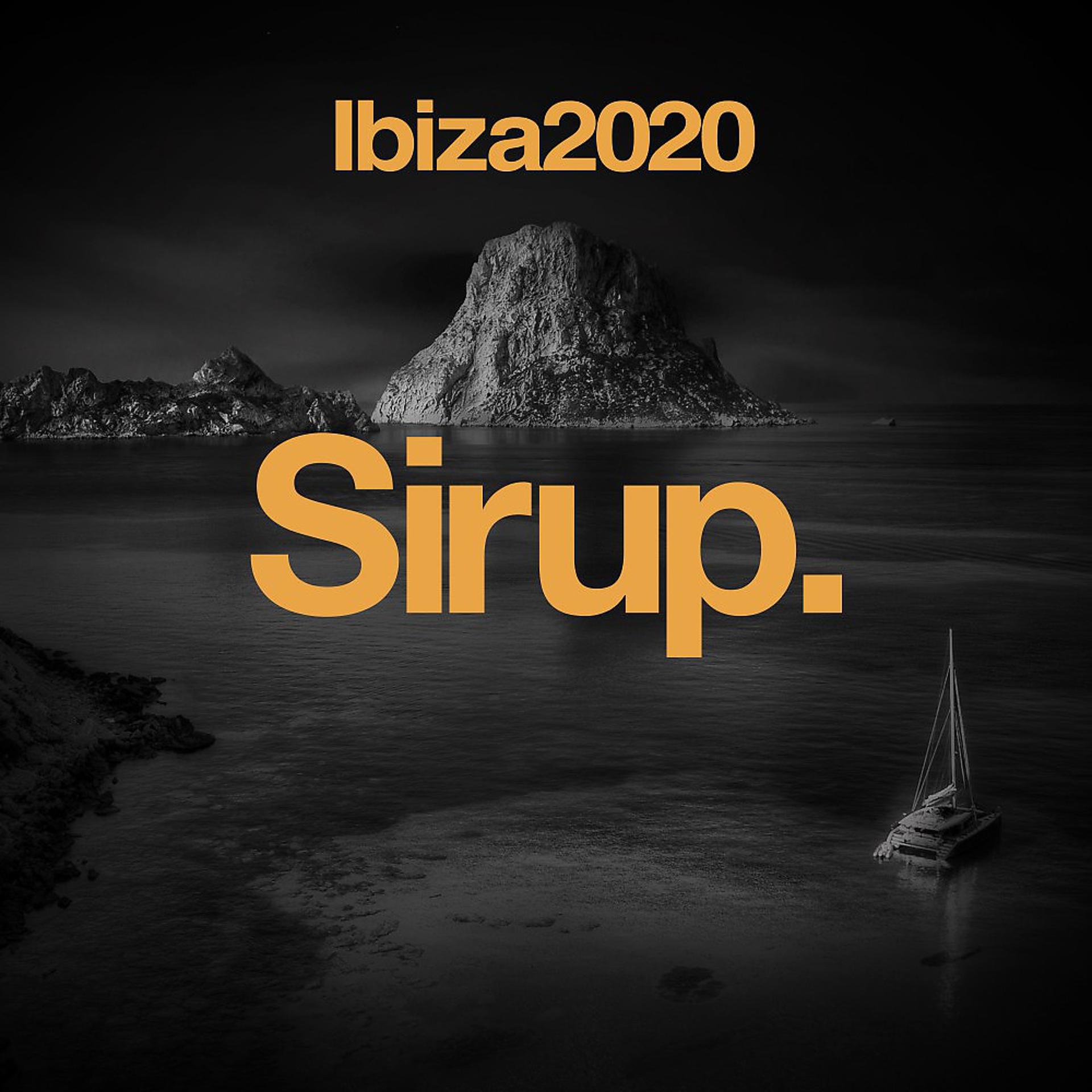 Постер альбома Sirup Ibiza 2020