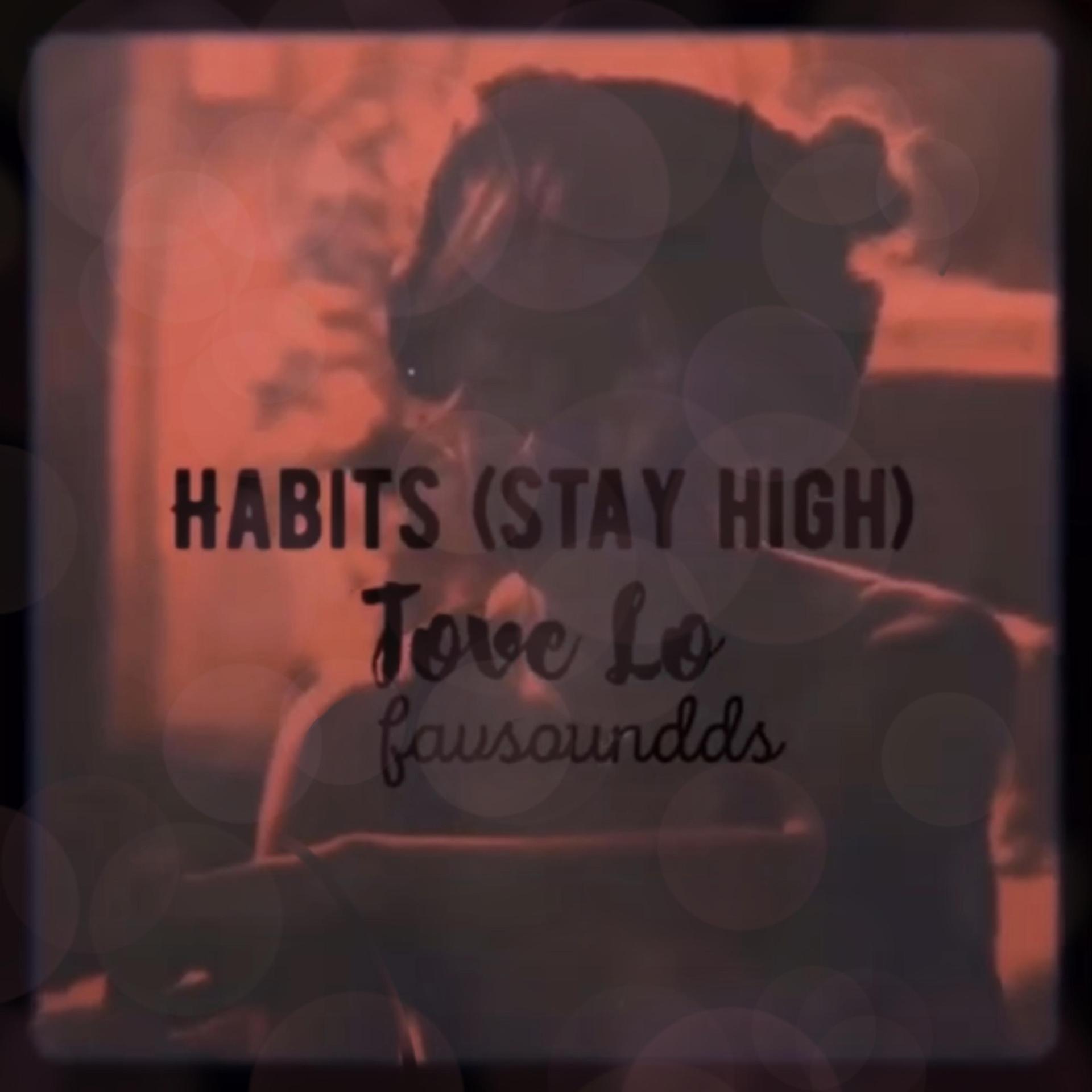 Постер альбома Habits (stay High) Tiktok Remix