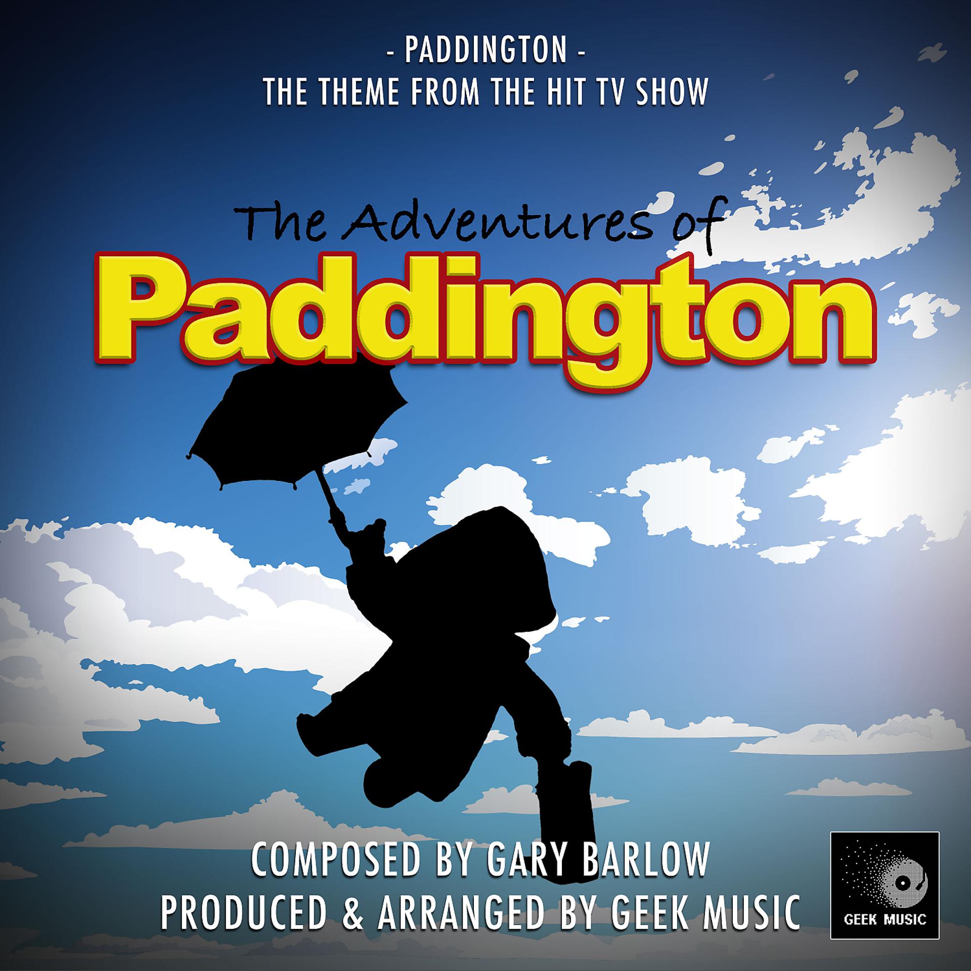 Постер альбома Paddington (From "The Adventures Of Paddington")