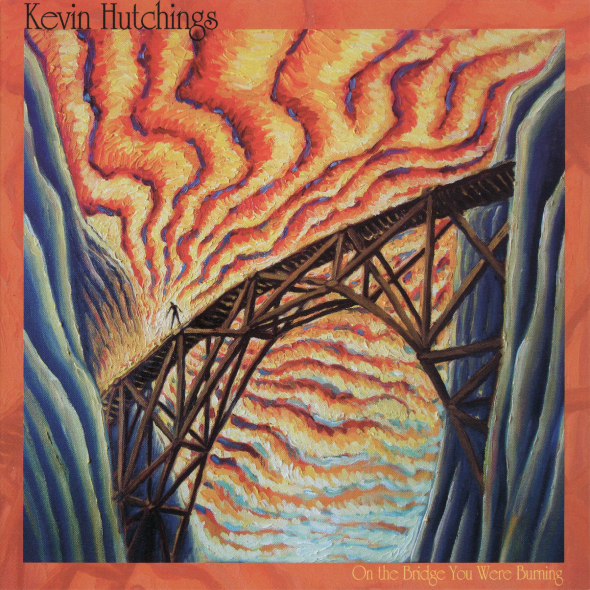 Постер альбома On the Bridge You Were Burning