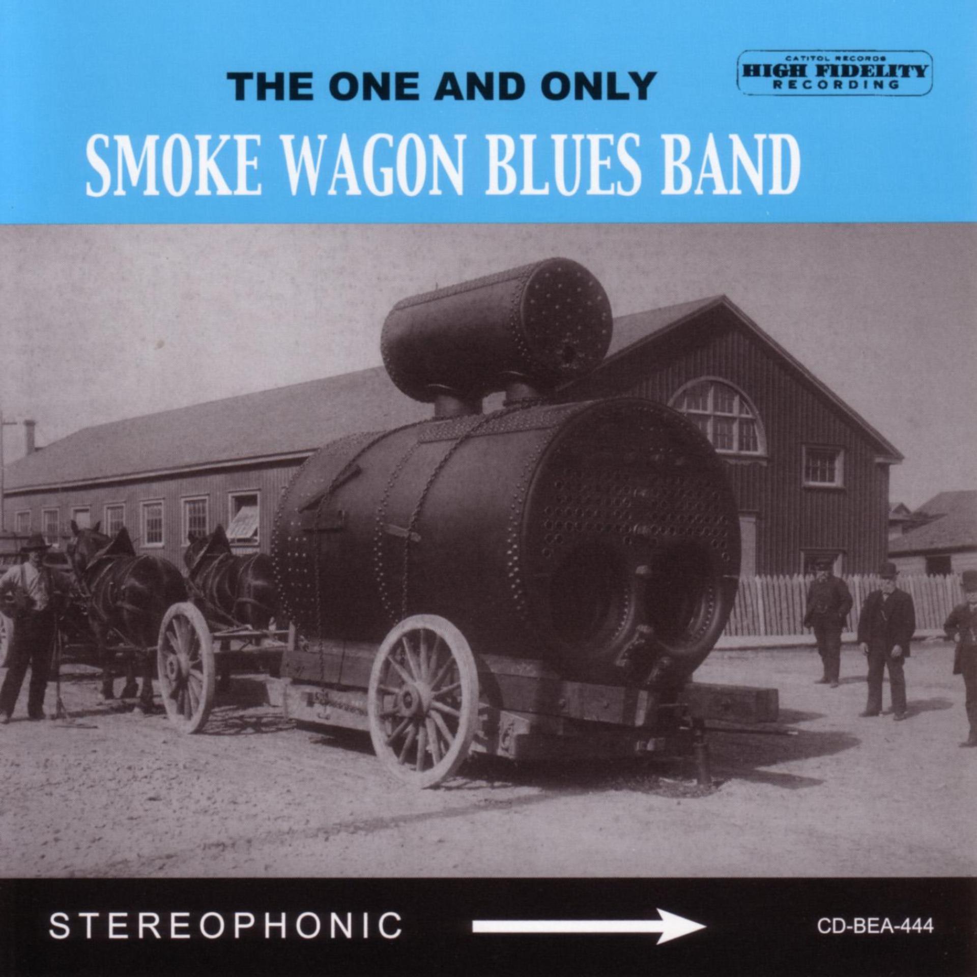 Постер альбома The Smoke Wagon Blues Band