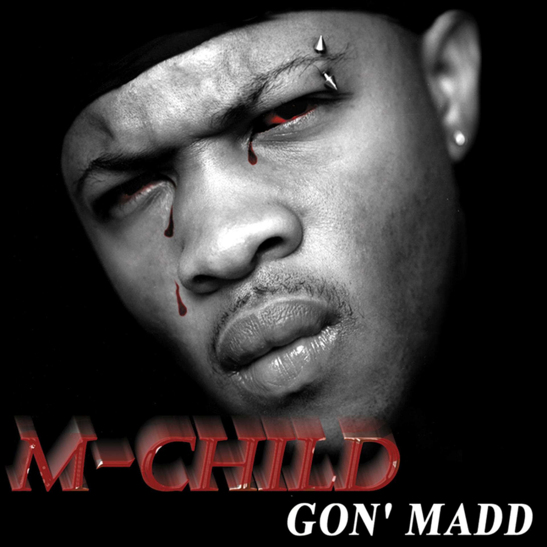 Постер альбома Gon' Madd