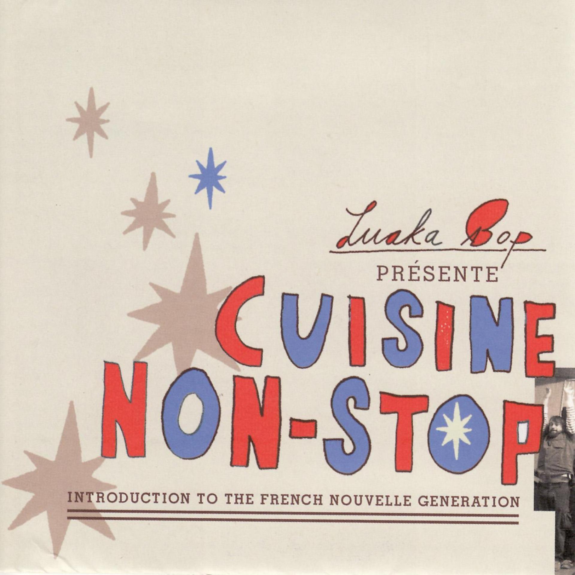 Постер альбома Cuisine Non-Stop: Introduction To the French Nouvelle Generation