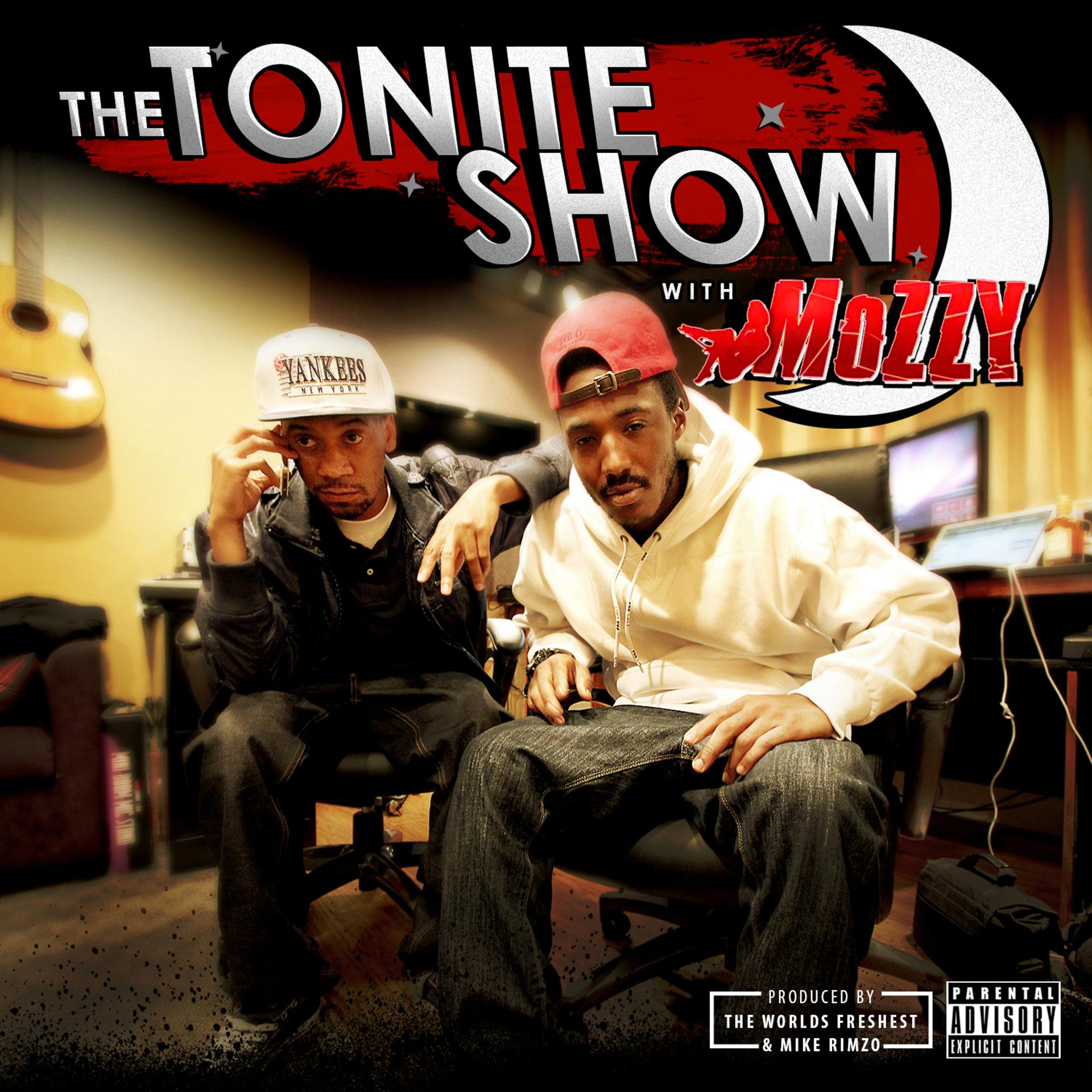 Постер альбома The Tonite Show with Mozzy