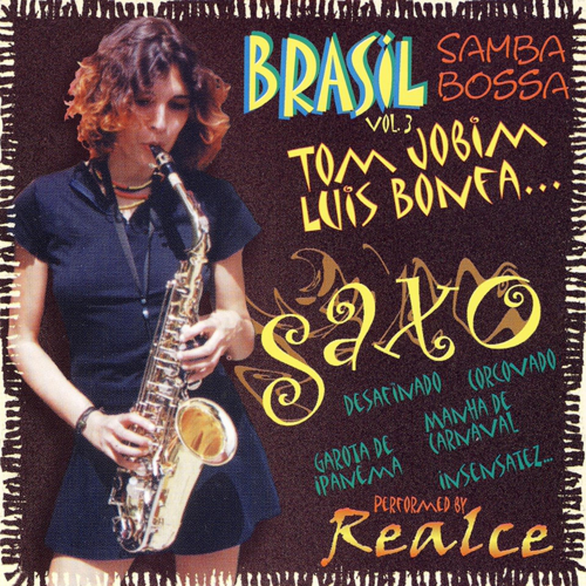 Постер альбома Brasil Samba Bossa Saxo, Vol. 3