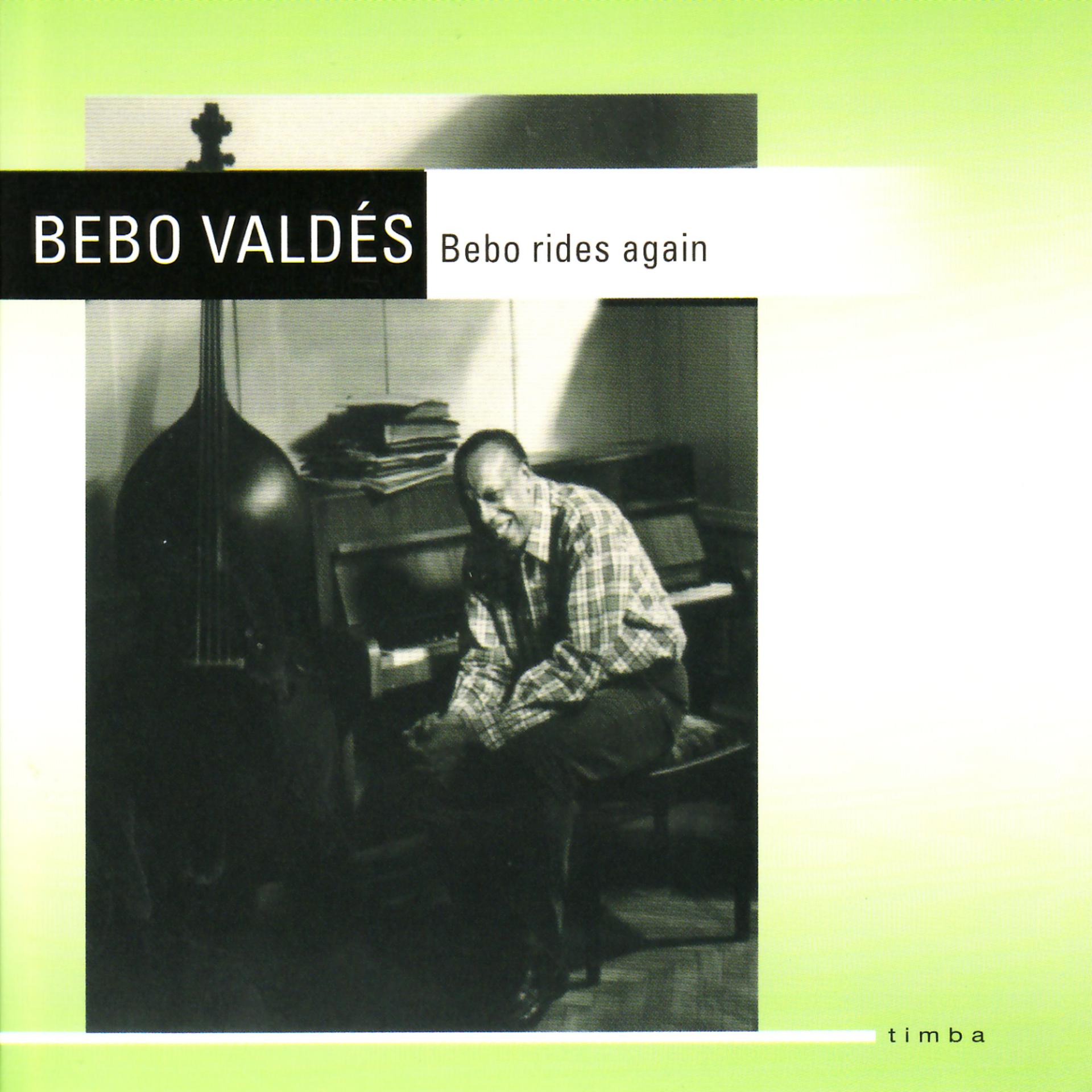 Постер альбома Bebo Rides Again