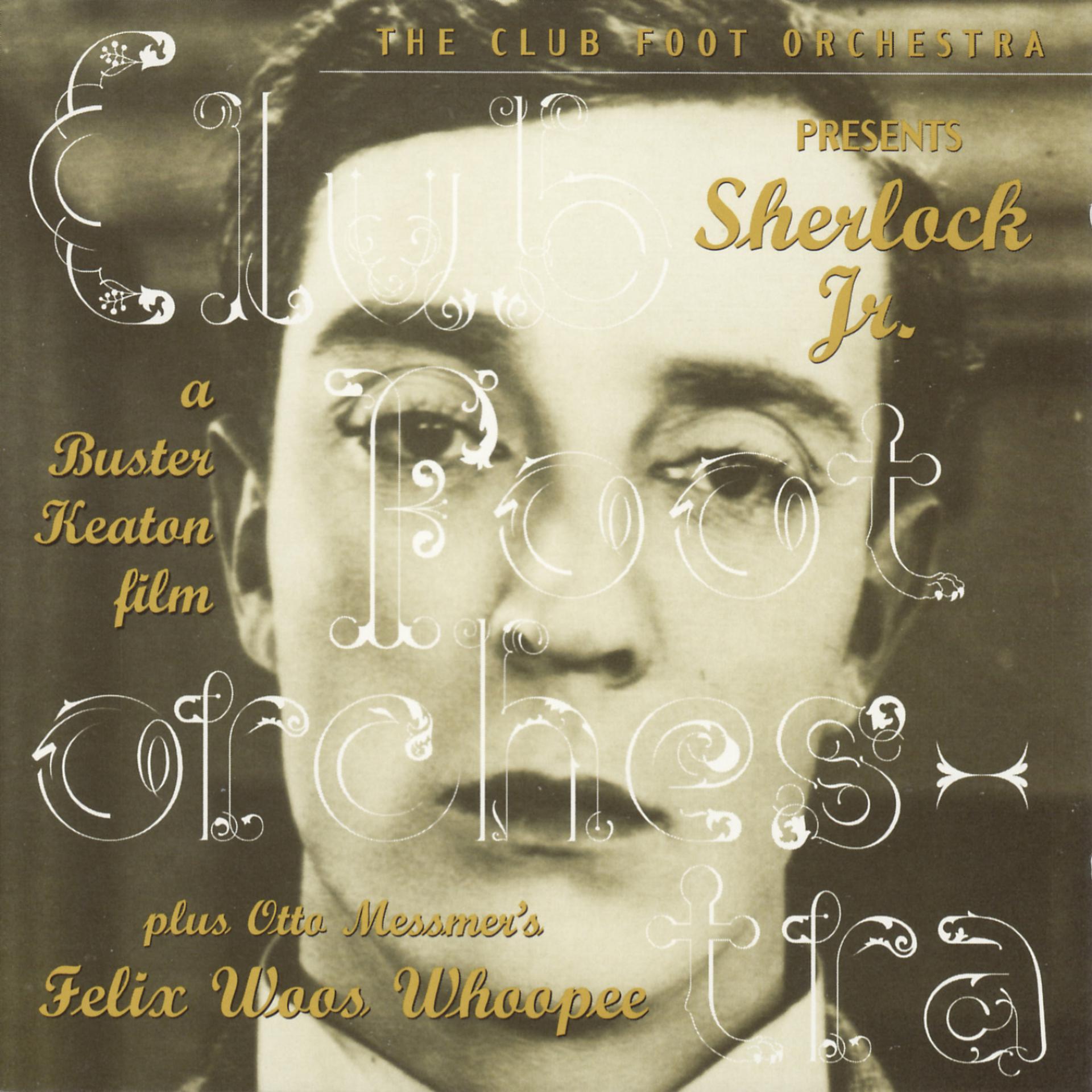 Постер альбома Sherlock Jr. & Felix The Cat Woos Whoopee
