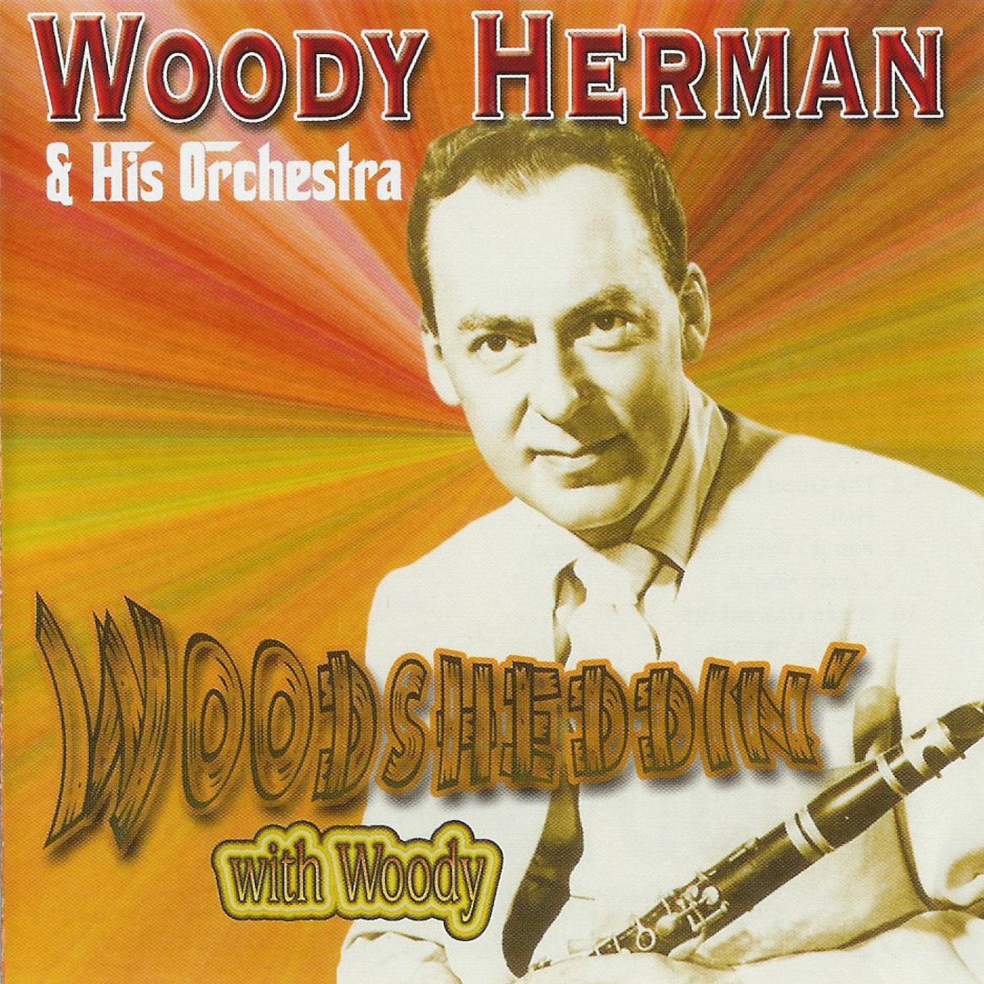 Постер альбома Woodsheddin' With Woody