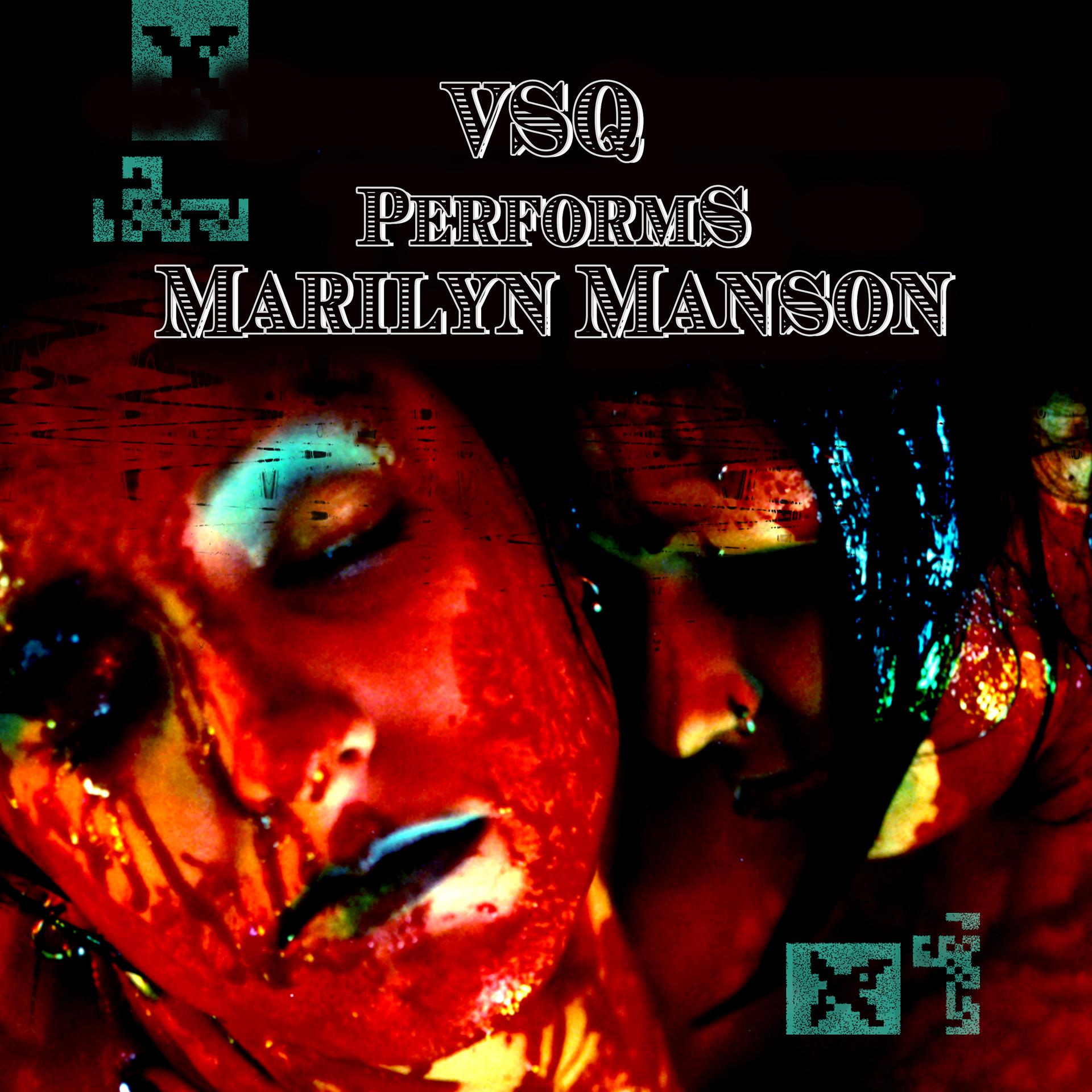 Постер альбома VSQ Performs Marilyn Manson