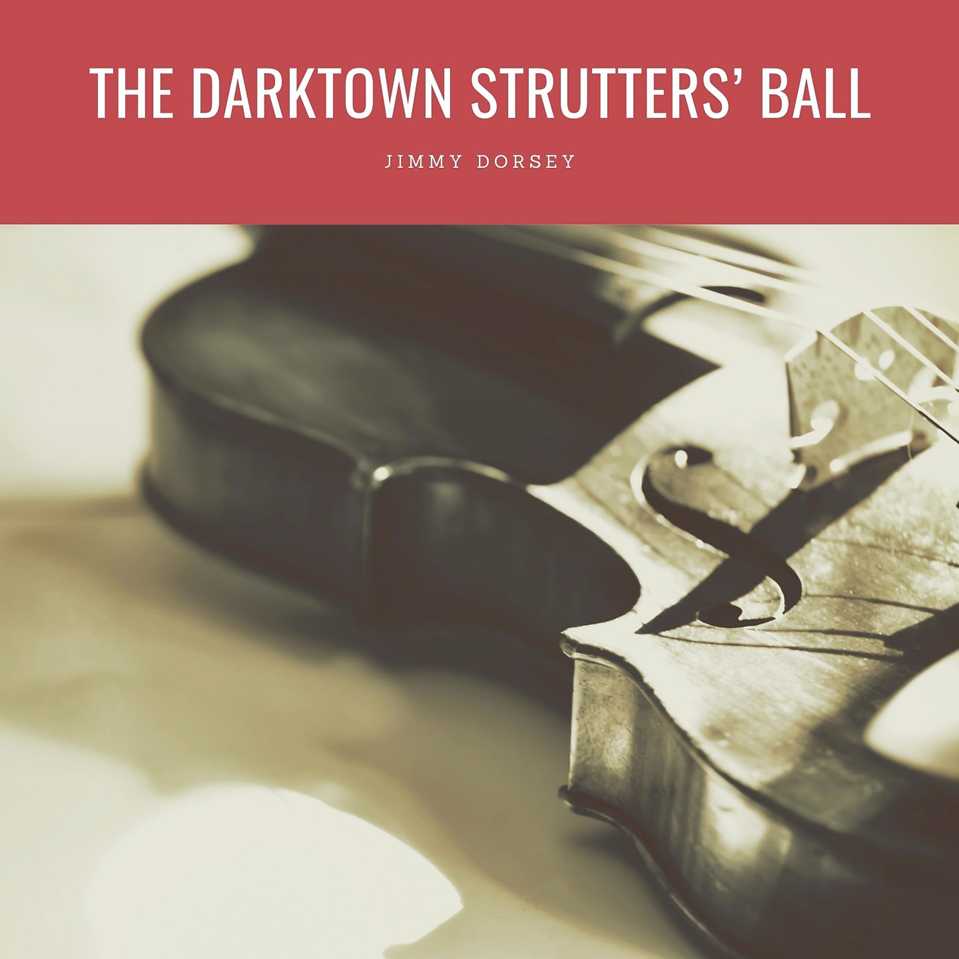 Постер альбома The Darktown Strutters' Ball