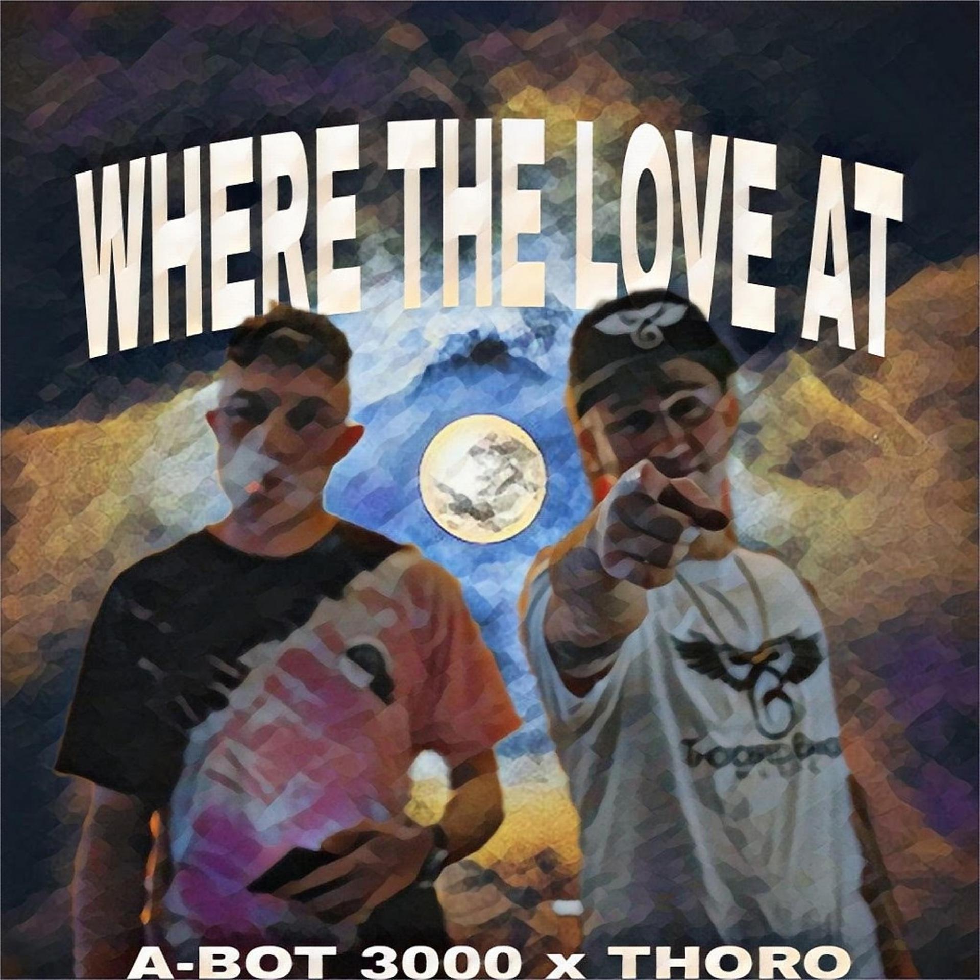 Постер альбома Where the Love At