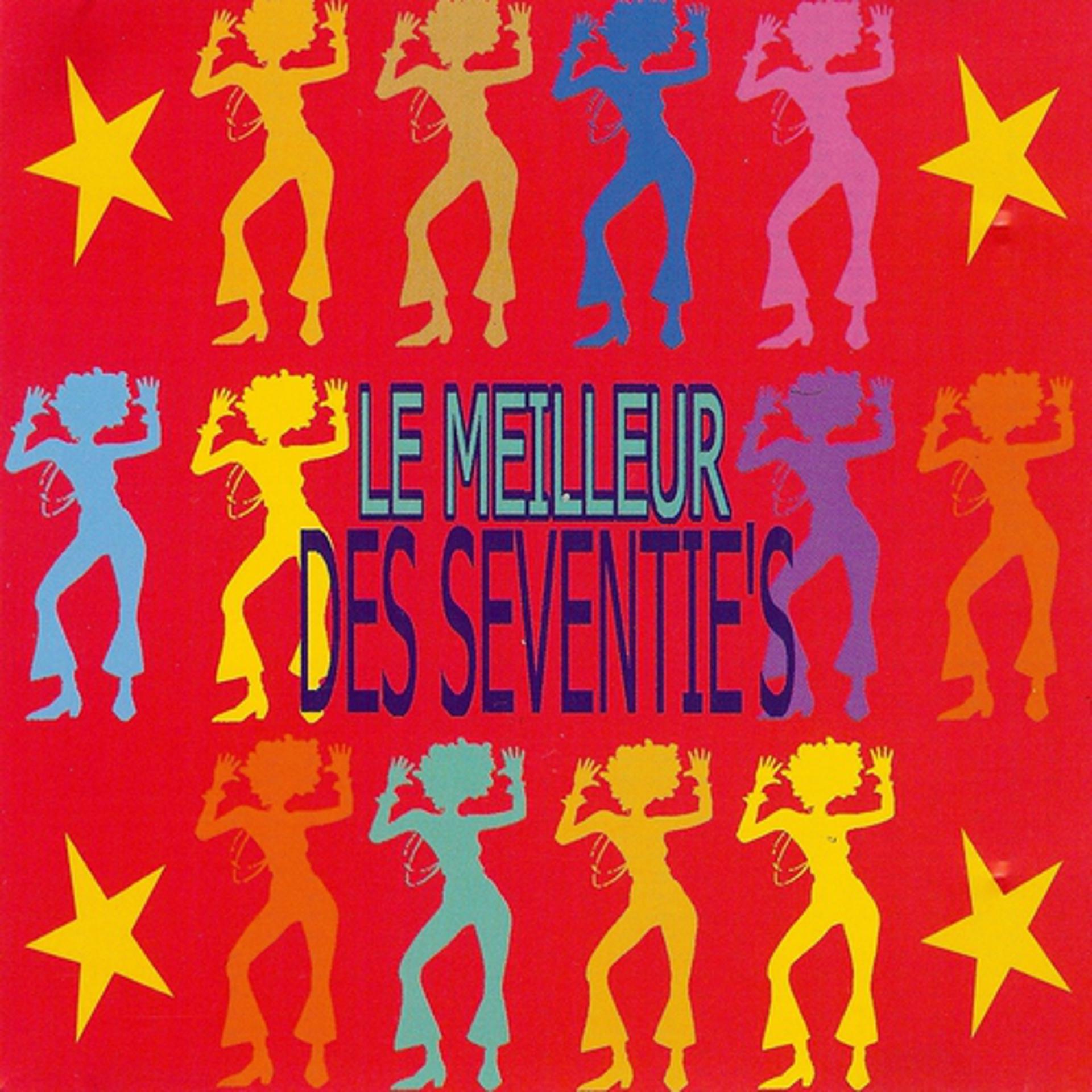 Постер альбома Le meilleur des seventies