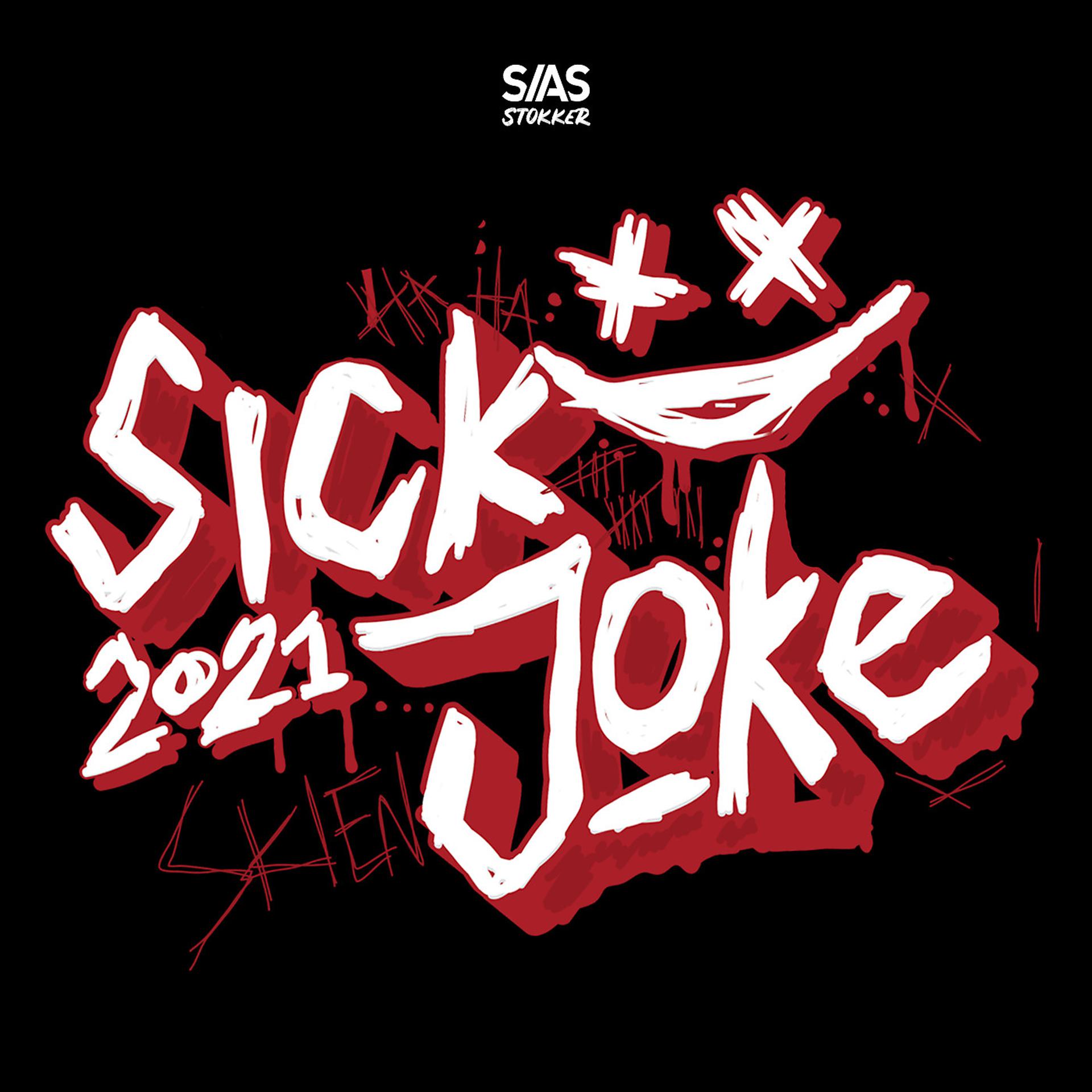 Постер альбома Sick Joke 2021 (Skien)