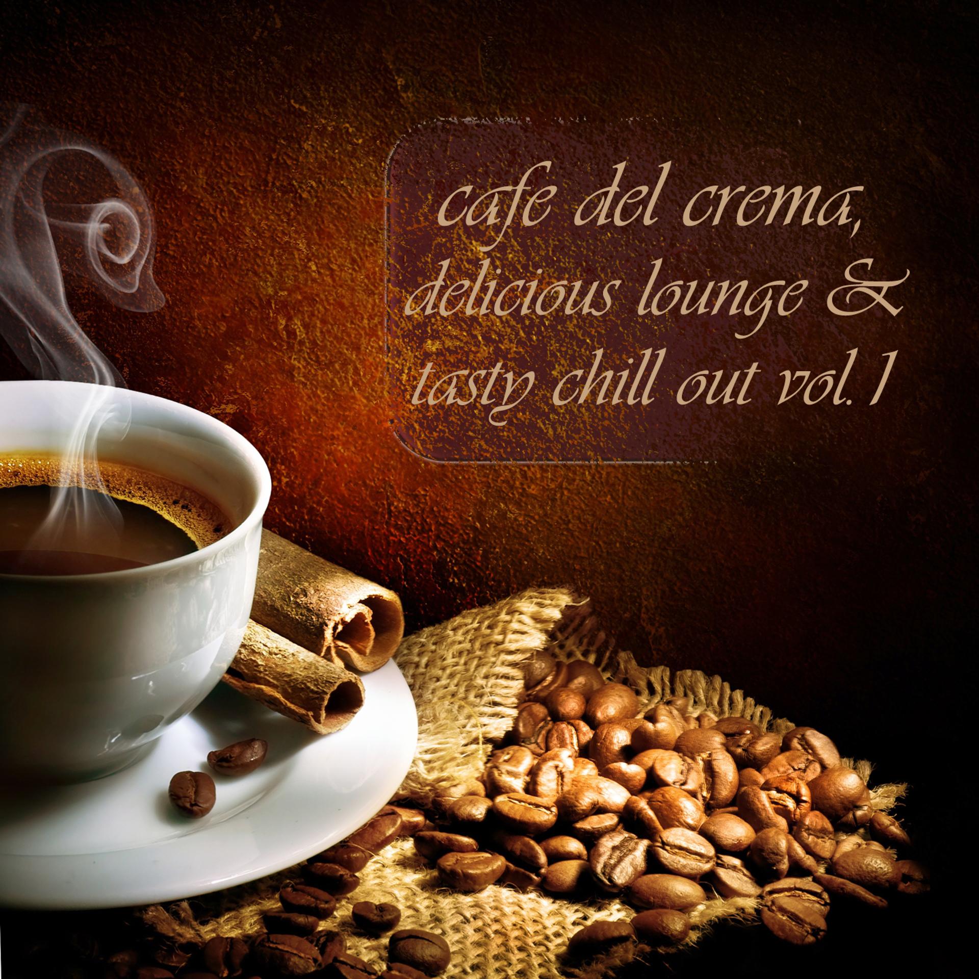 Постер альбома Cafe Del Crema, Vol.1