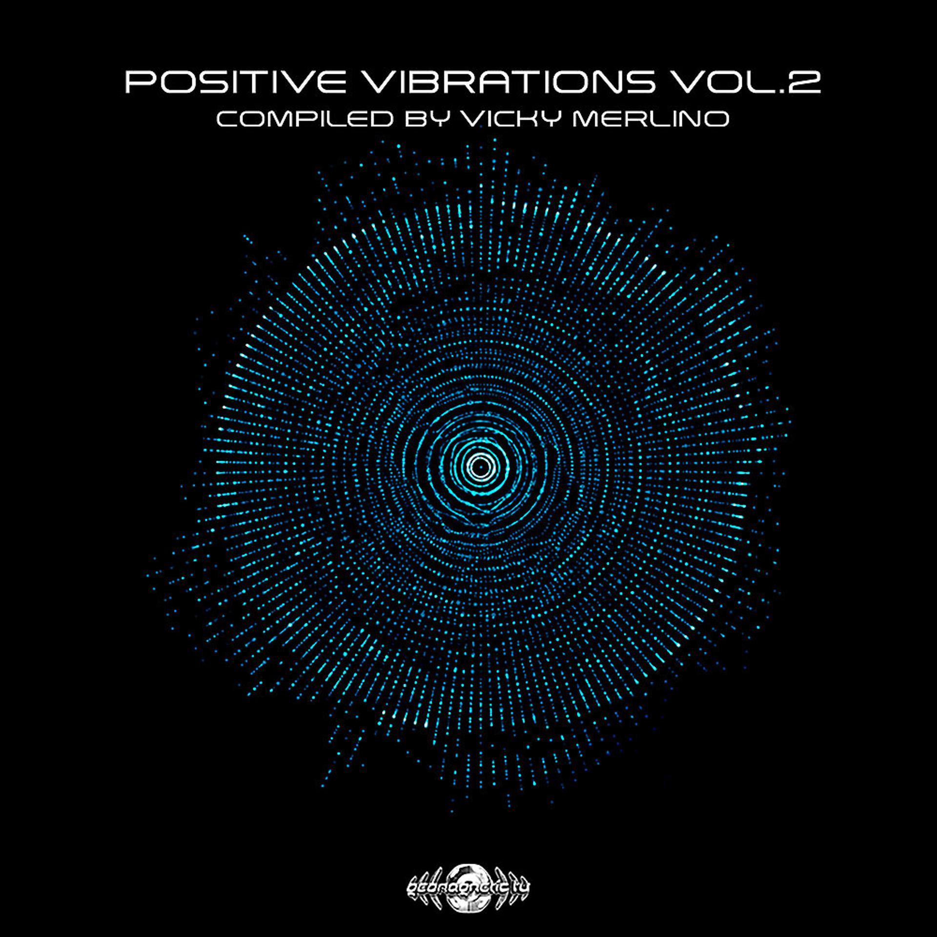 Постер альбома Positive Vibrations, Vol. 2 - Compiled By Vicky Merlino
