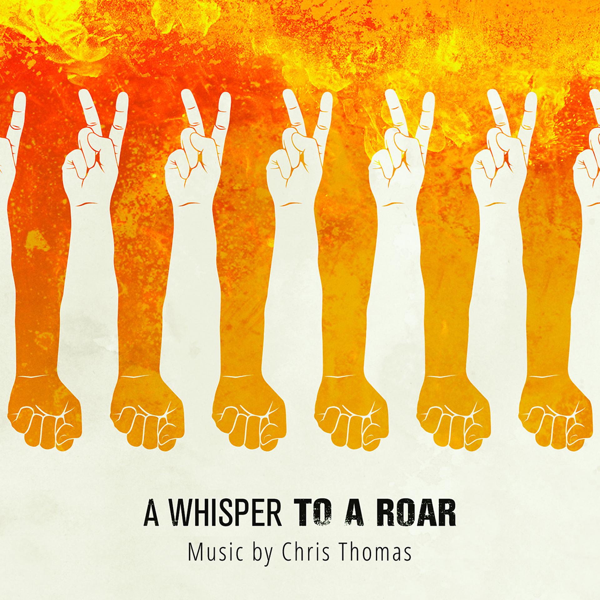 Постер альбома A Whisper to a Roar (Original Motion Picture Soundtrack)