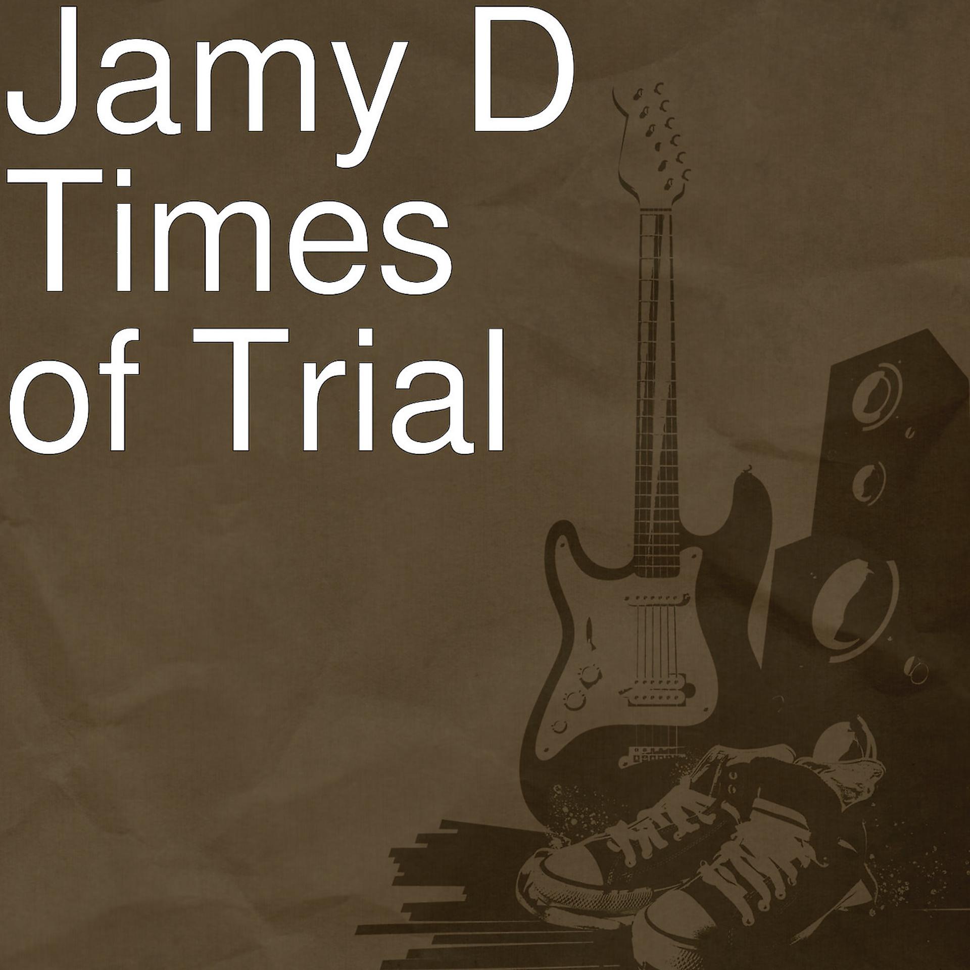 Постер альбома Times of Trial