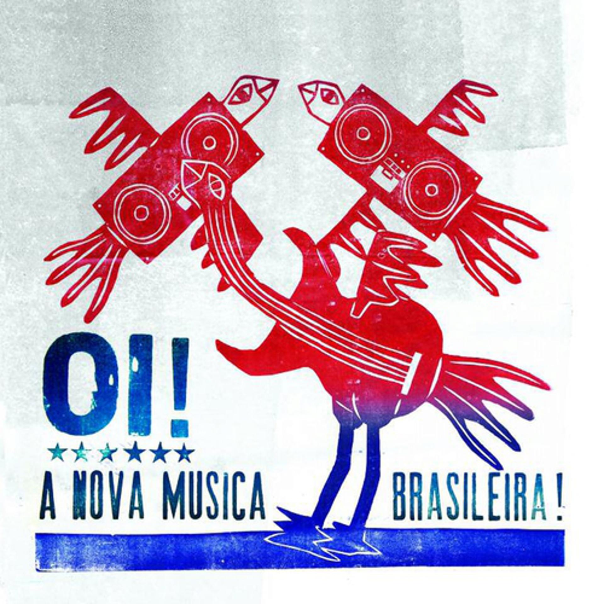 Постер альбома Oi! A Nova Musica Brasileira