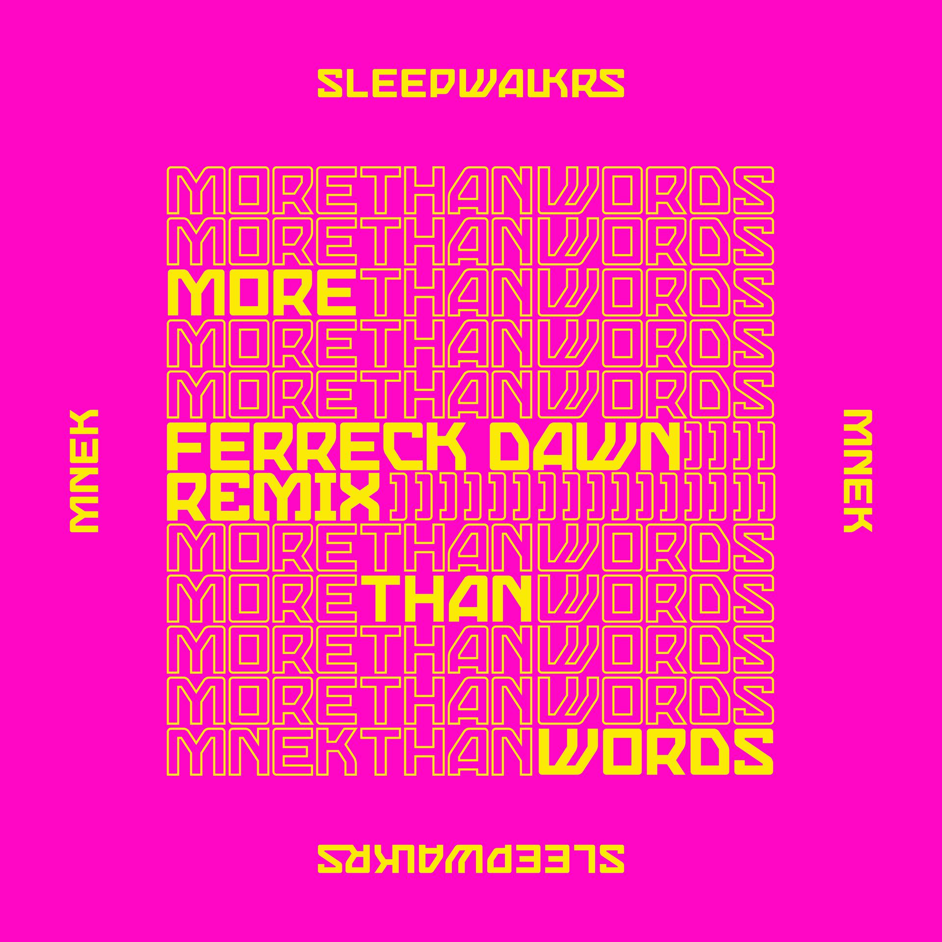 Постер альбома More Than Words (feat. MNEK) [Ferreck Dawn Remix]