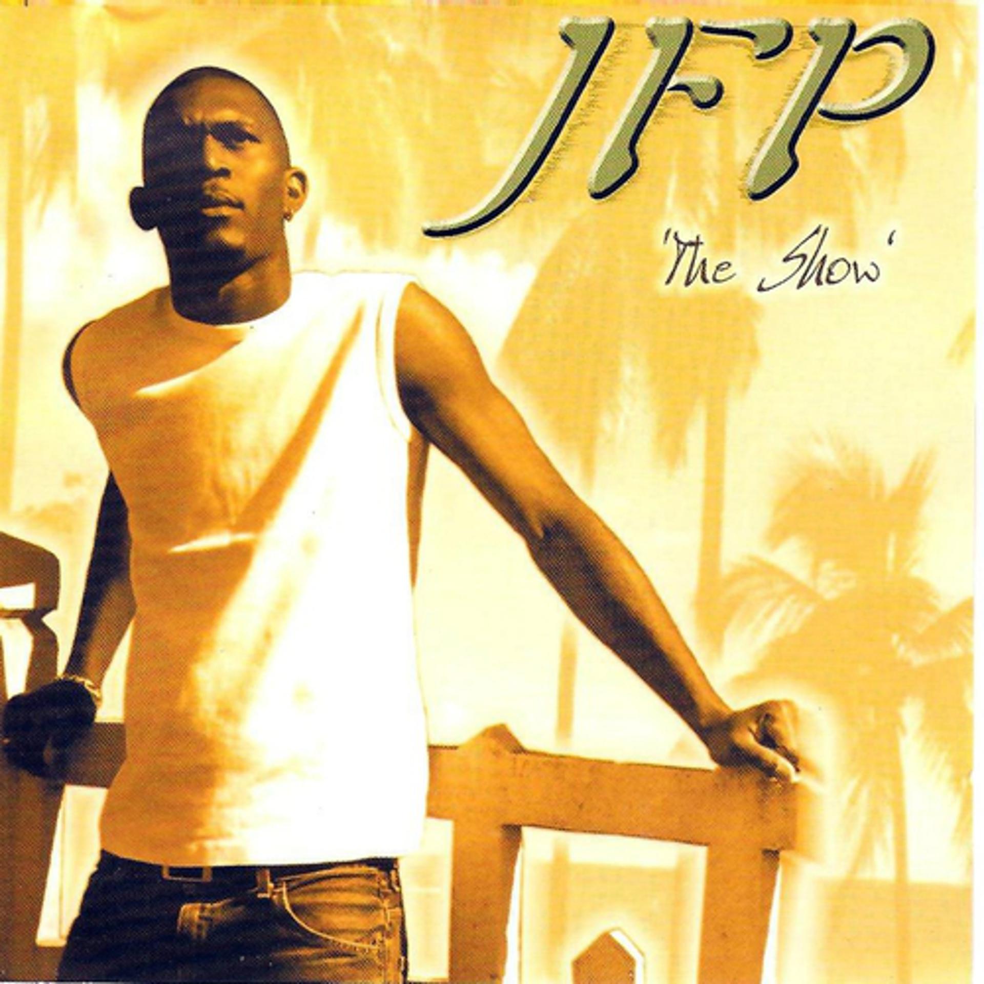 Постер альбома JFP  the show
