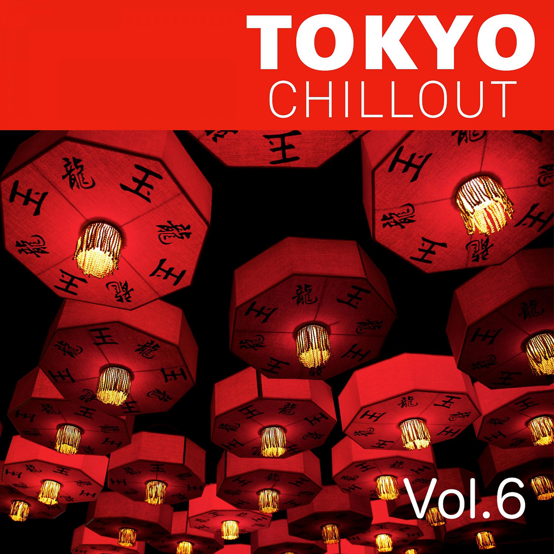 Постер альбома Tokyo Chillout, Vol. 6