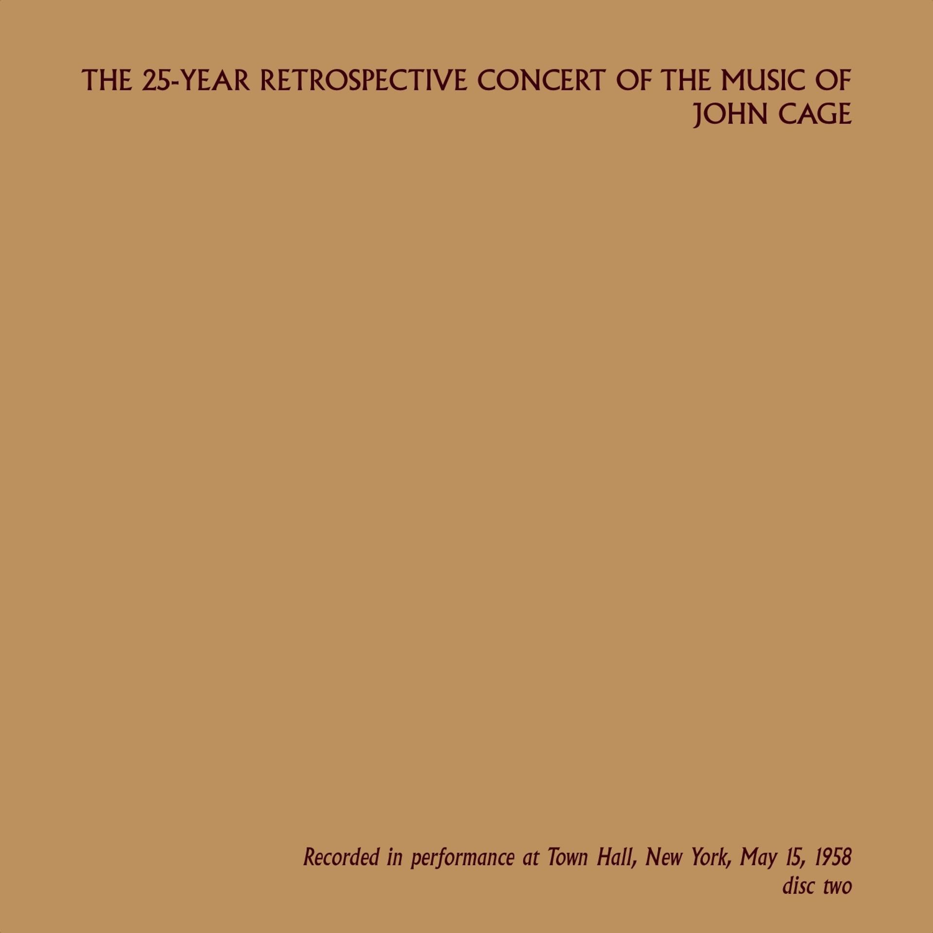 Постер альбома The 25-Year Retrospective Concert of the Music of John Cage, Disc Two