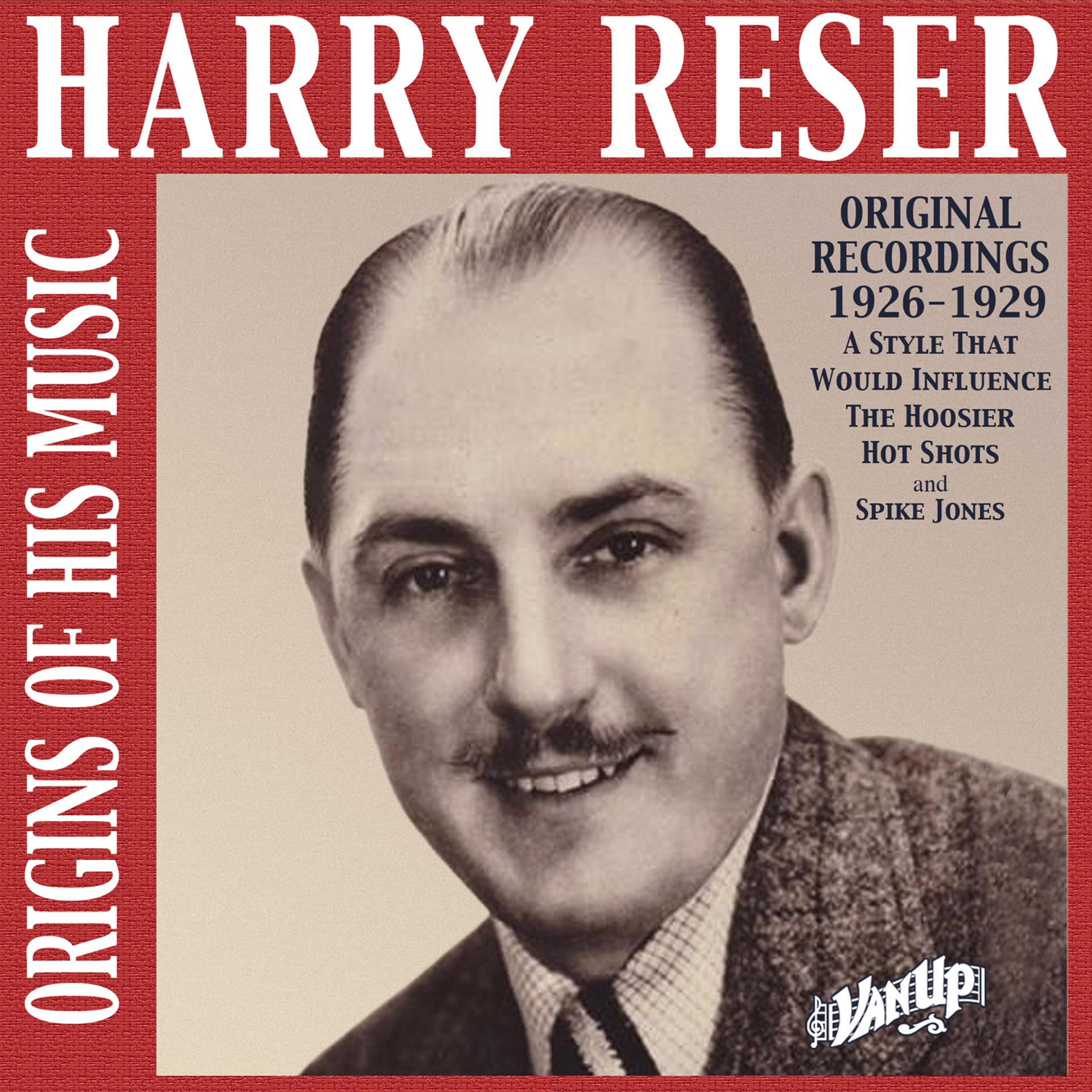 Постер альбома Harry Reser: Original Recordings 1926-29