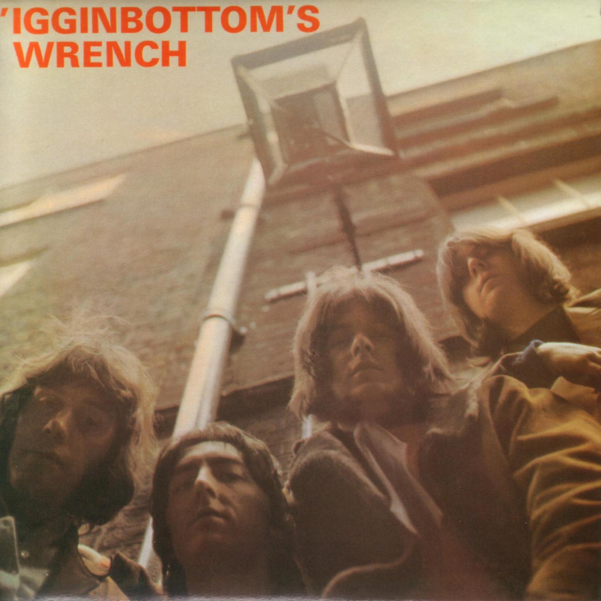 Постер альбома 'Iggonbottom's Wrench