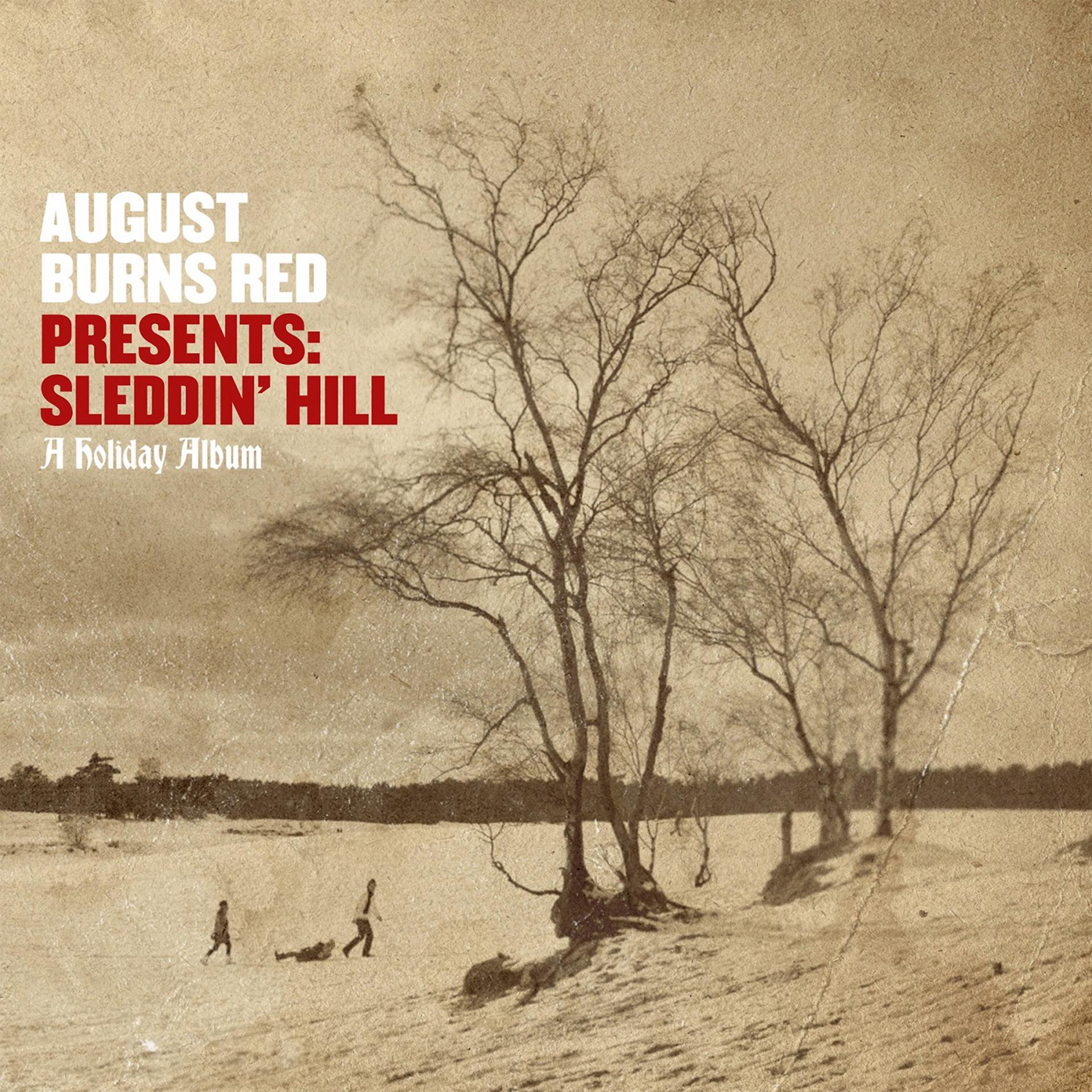 Постер альбома August Burns Red Presents: Sleddin' Hill, A Holiday Album