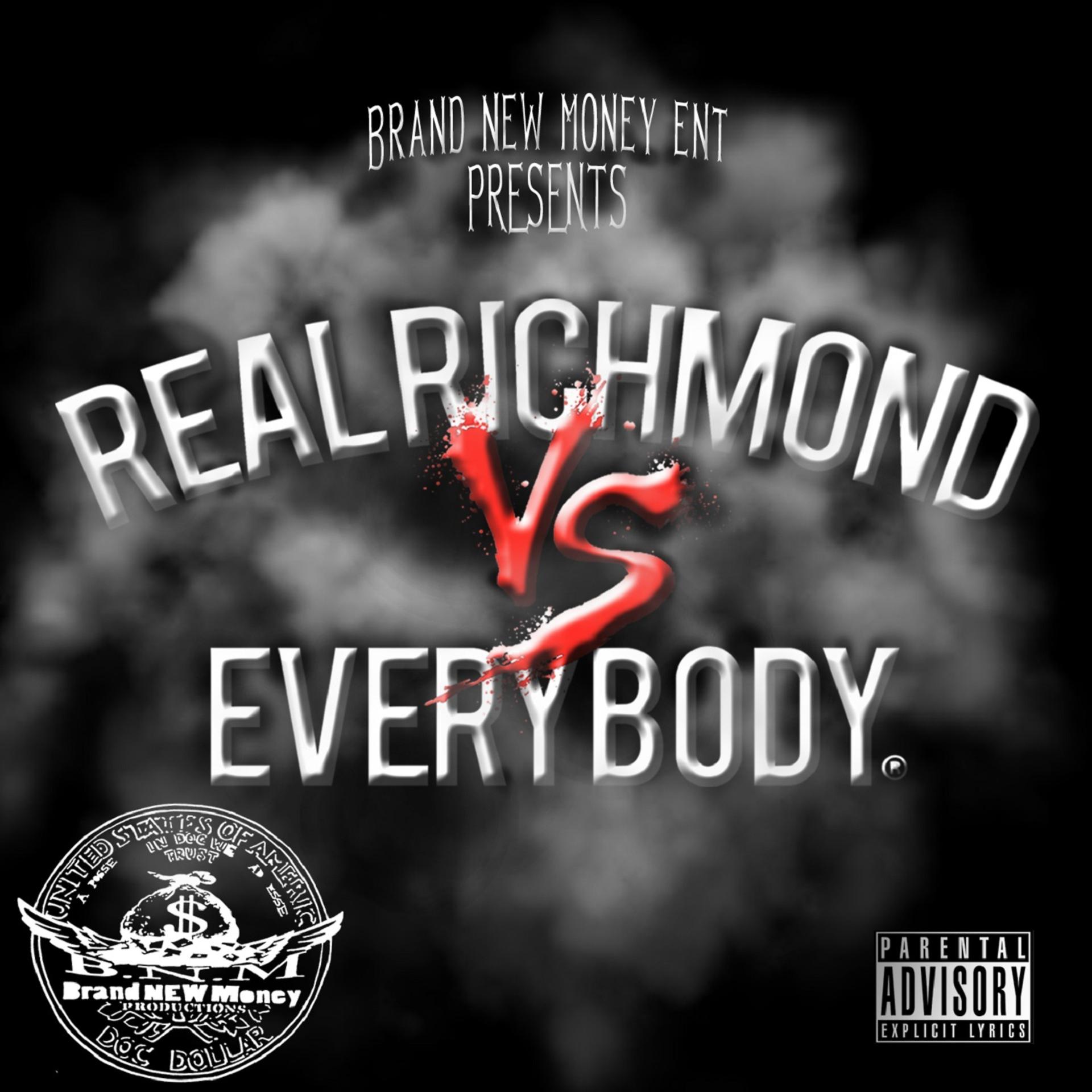 Постер альбома Real Richmond vs. Everybody