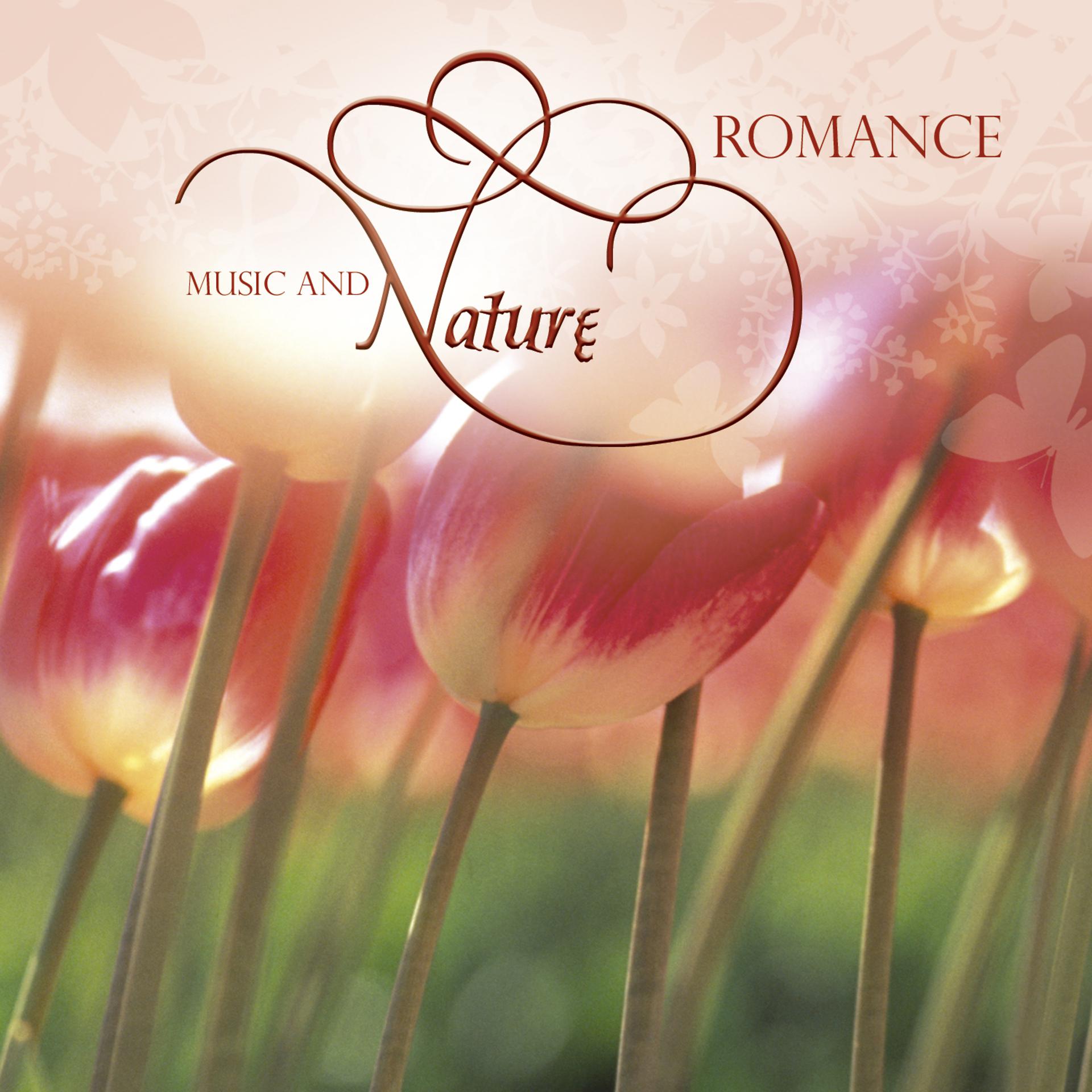 Постер альбома Music and Nature - Romance
