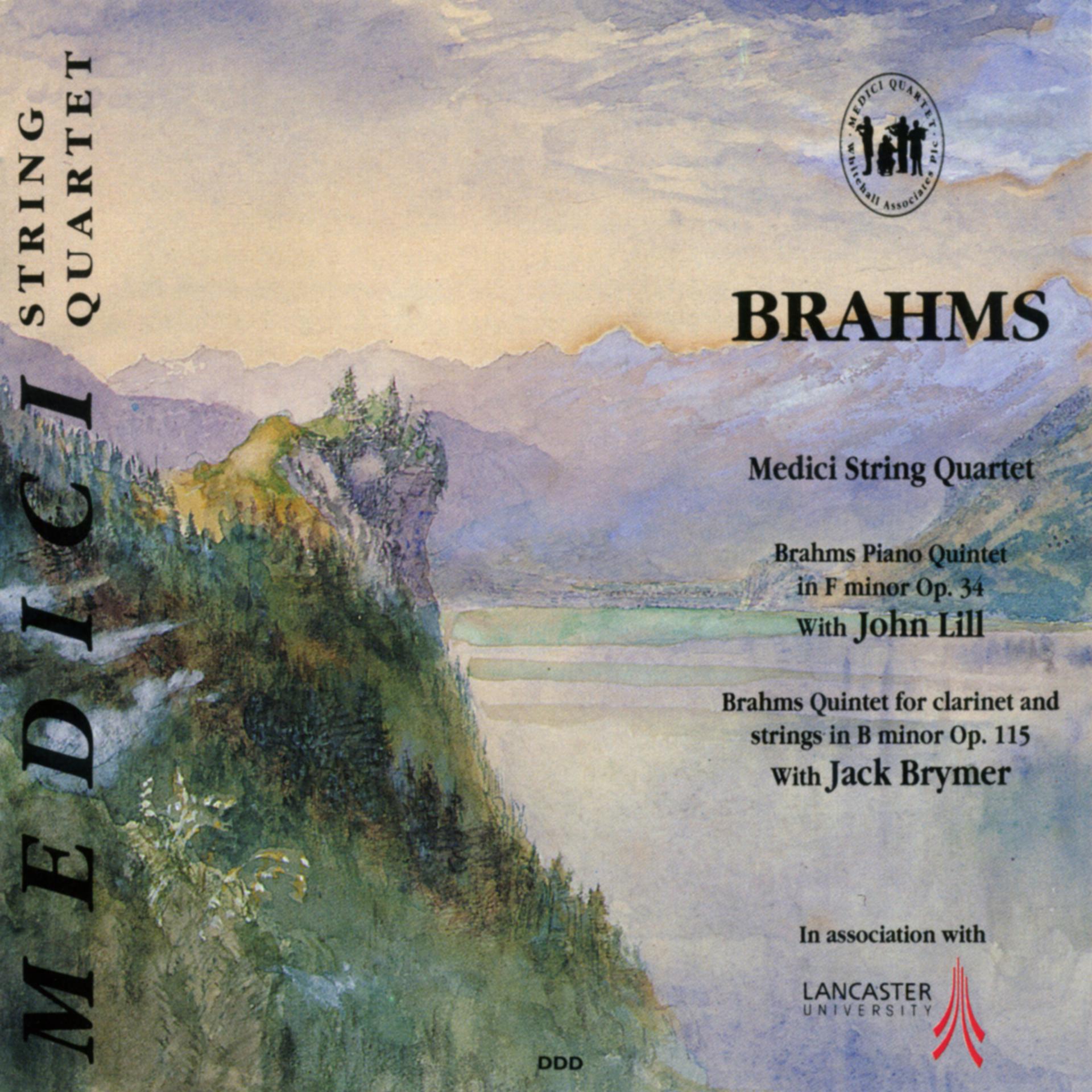 Постер альбома Brahms: Piano Quintet in F Minor & Quintet for Clarinet and Strings in B Minor