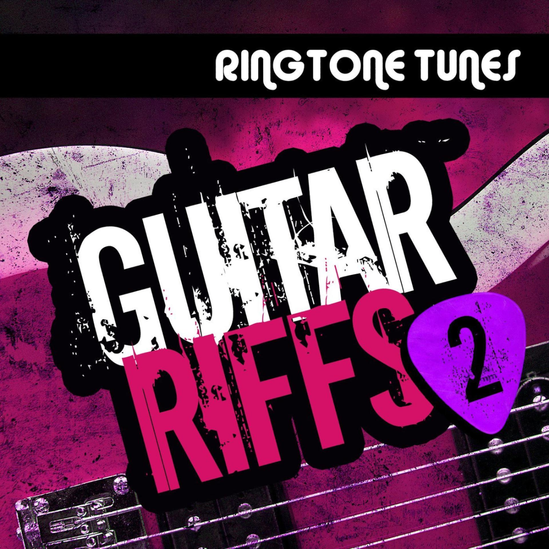 Постер альбома Ringtone Tunes: Guitar Riffs Vol.2