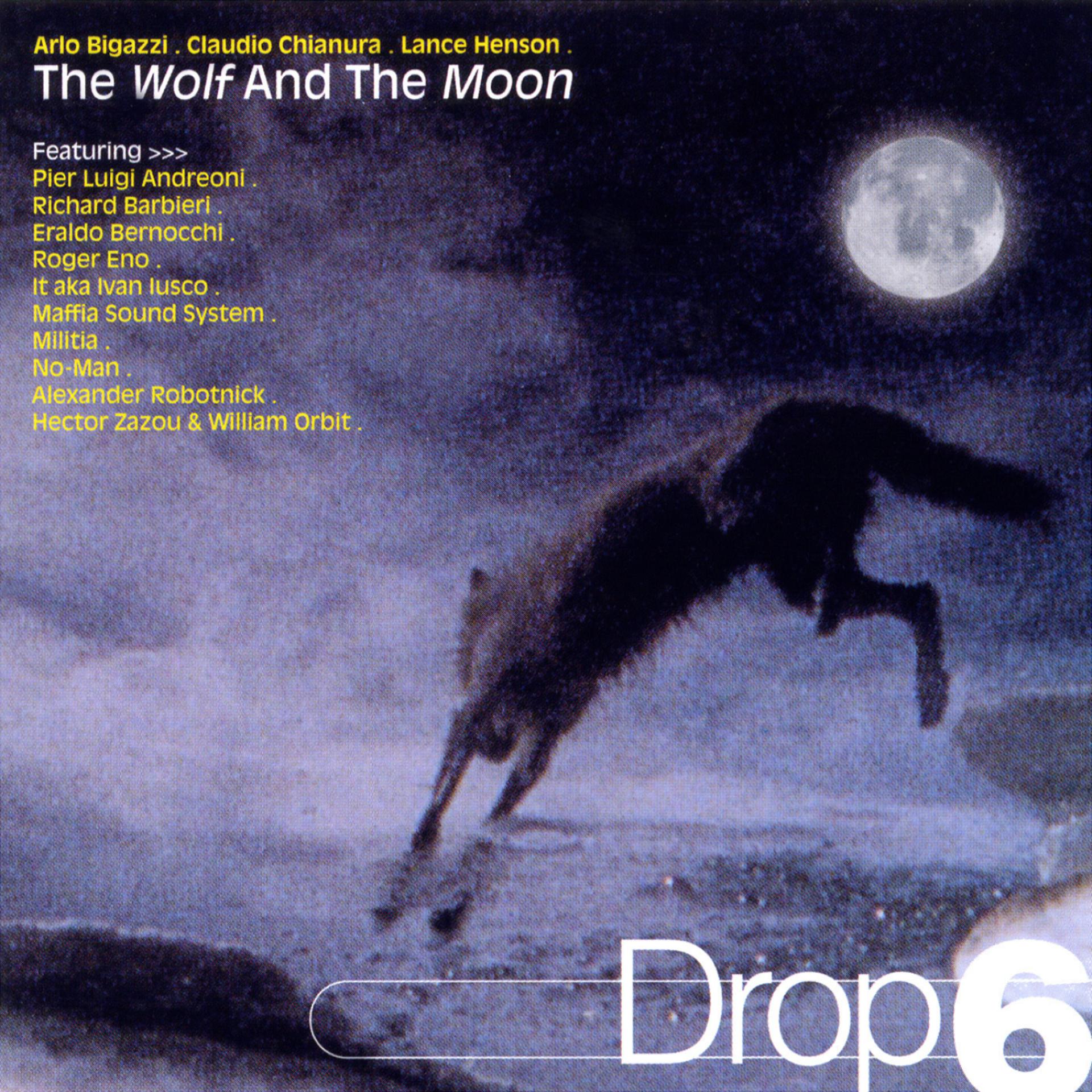 Постер альбома The Wolf And The Moon - Drop 6